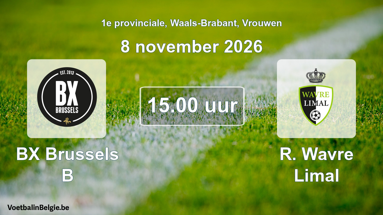 Scheduled match women football: BX Brussels B - R. Wavre Limal (8 November 2026)
