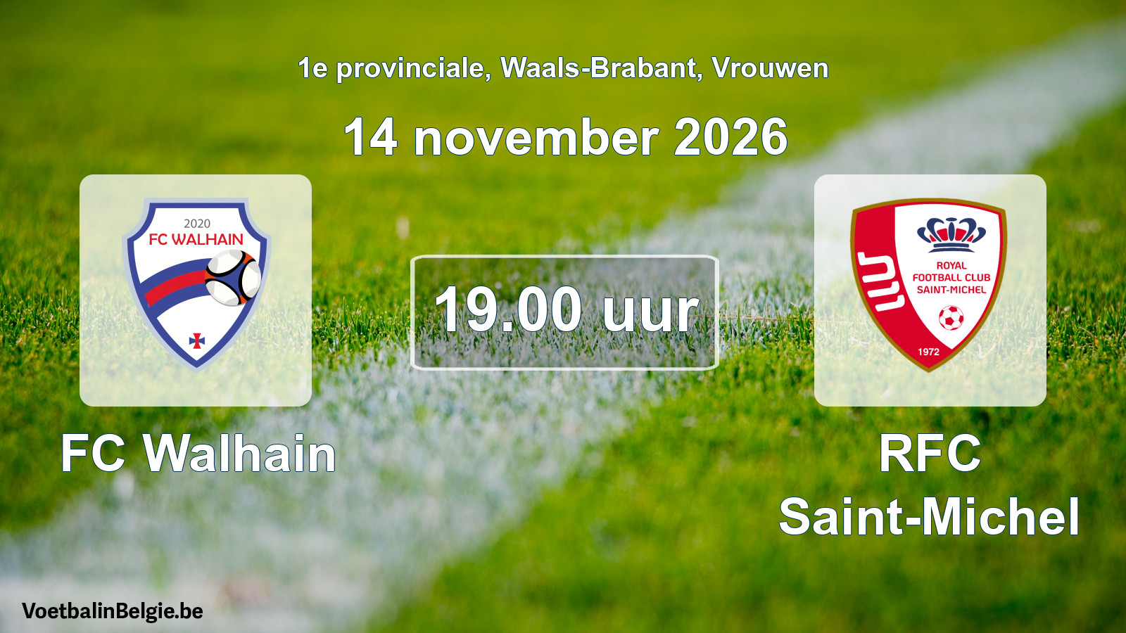 Geplande wedstrijd vrouwenvoetbal: FC Walhain - RFC Saint-Michel (14 november 2026)