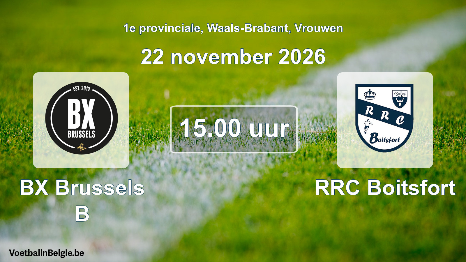 Match prévu football femmes: BX Brussels B - RRC Boitsfort (22 novembre 2026)