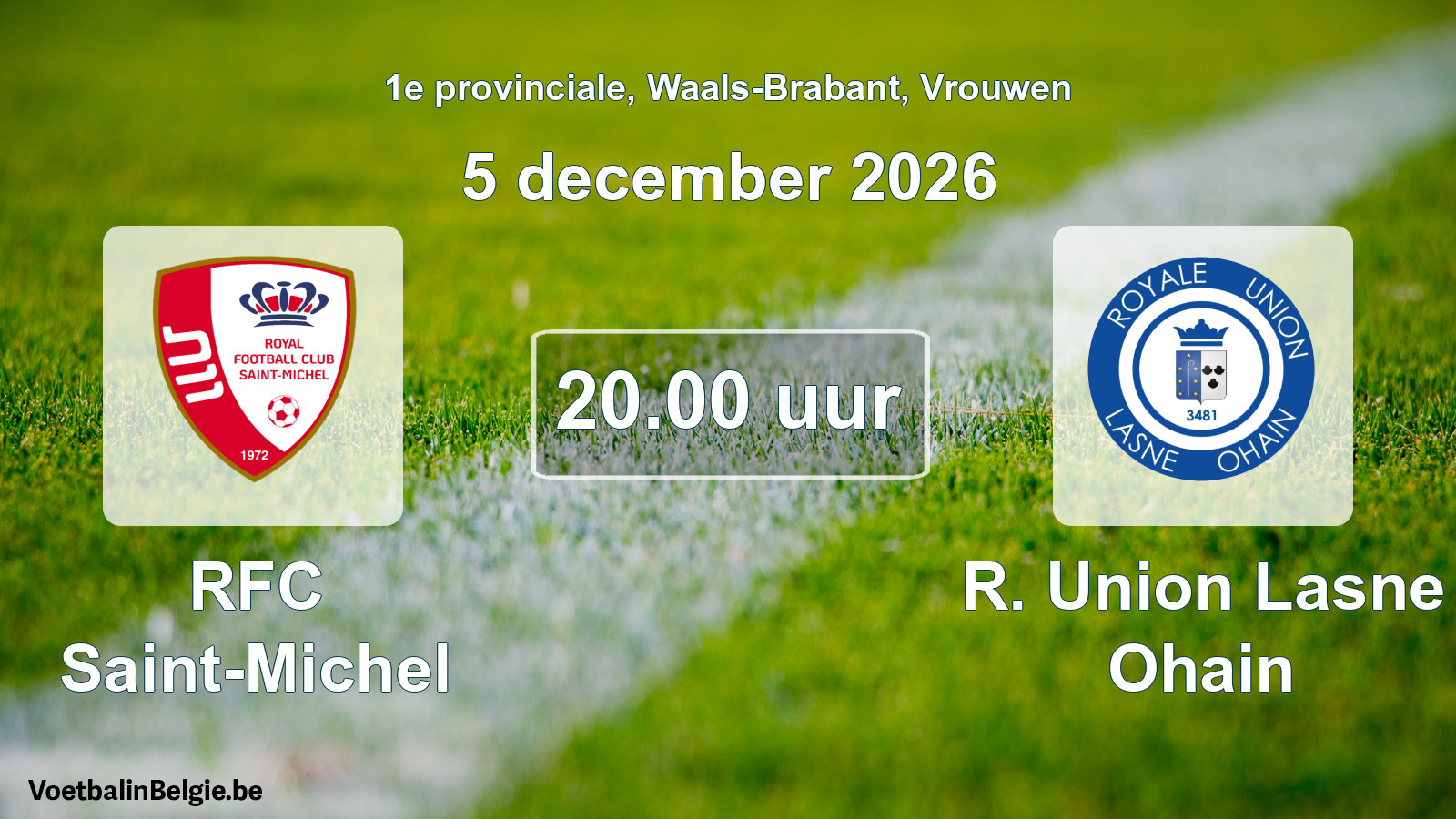 Geplande wedstrijd vrouwenvoetbal: RFC Saint-Michel - R. Union Lasne Ohain (5 december 2026)