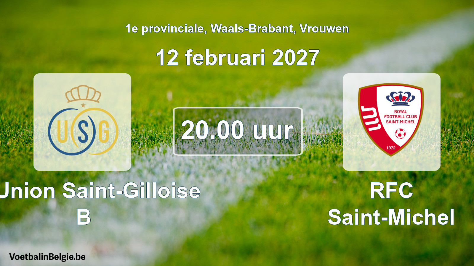 Match prévu football femmes: R. Union Saint-Gilloise B - RFC Saint-Michel (12 février 2027)