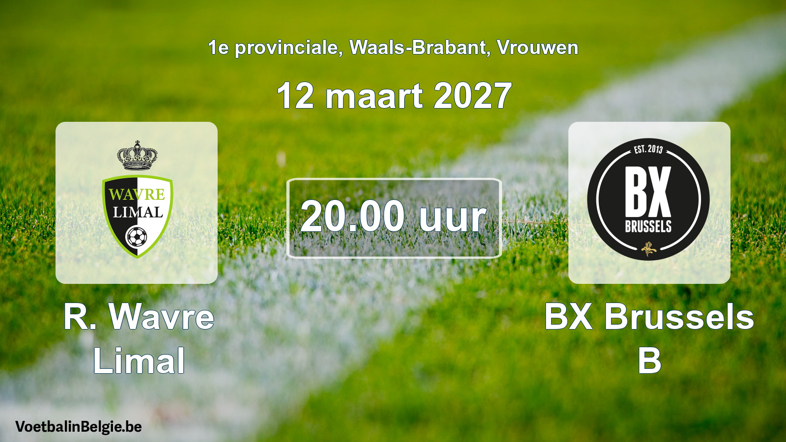 Geplande wedstrijd vrouwenvoetbal: R. Wavre Limal - BX Brussels B (12 maart 2027)
