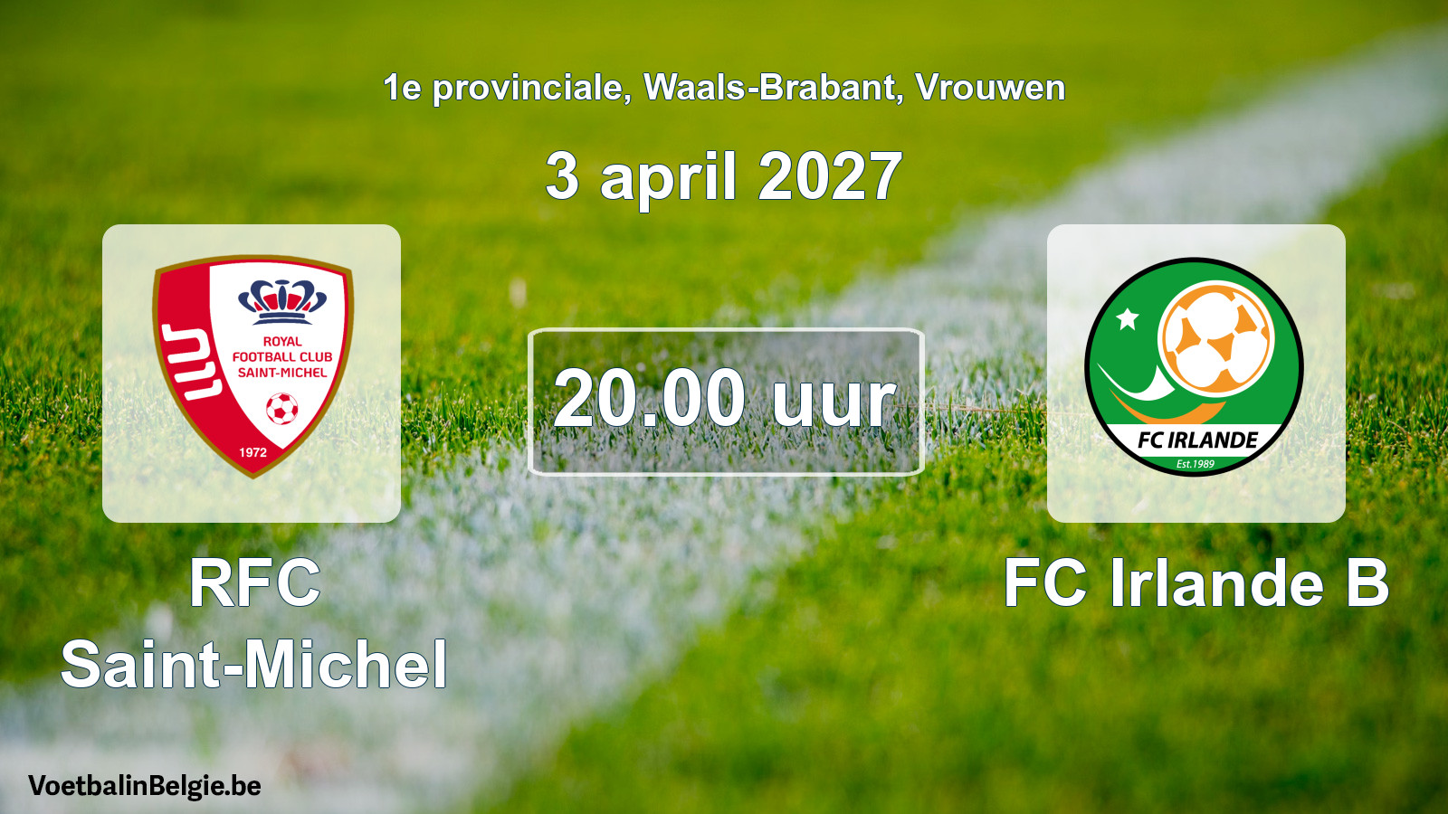 Geplantes Spiel frauen-Fußball: RFC Saint-Michel - FC Irlande B (3 April 2027)