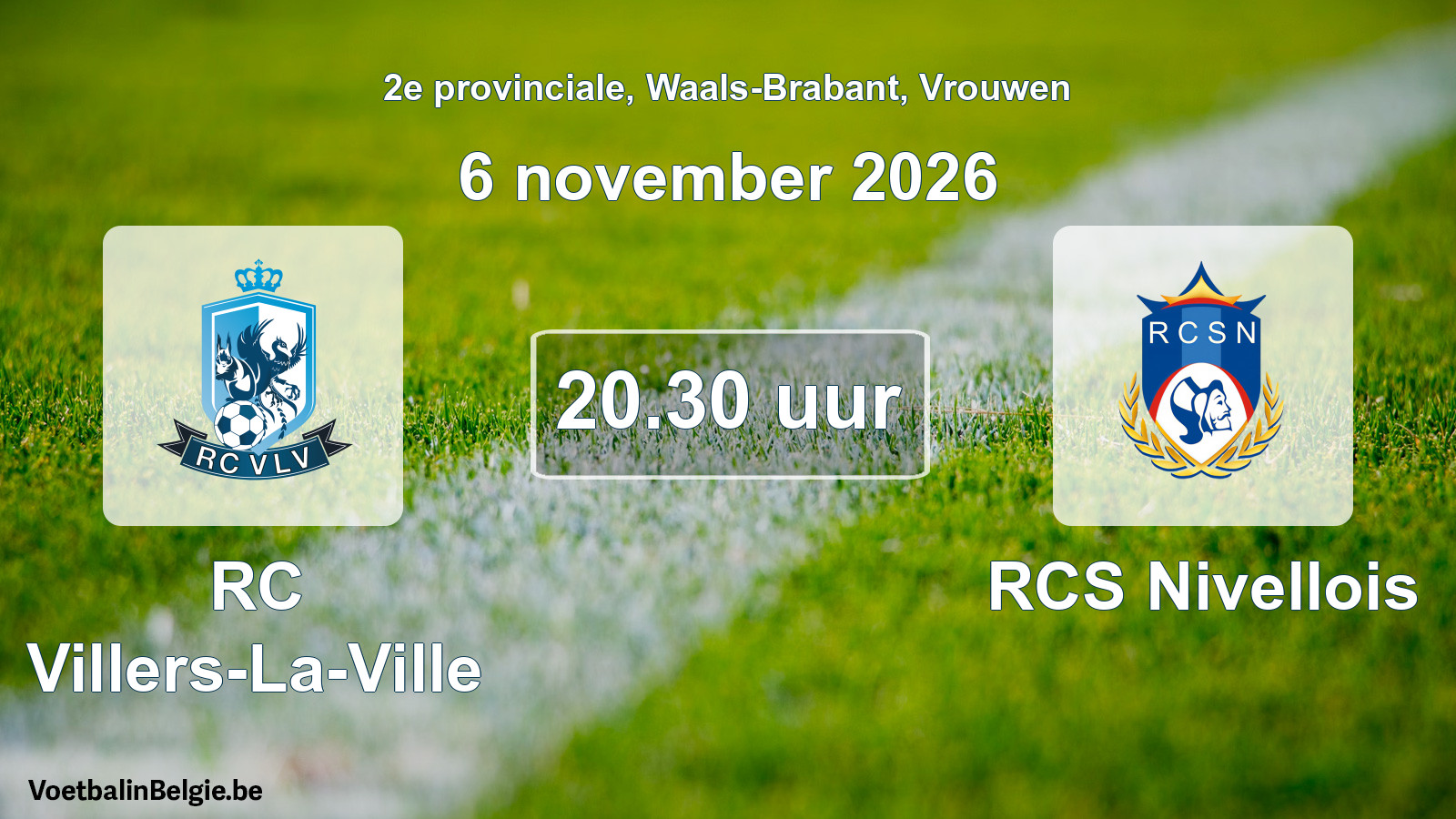 Geplande wedstrijd vrouwenvoetbal: RC Villers-La-Ville - RCS Nivellois (6 november 2026)
