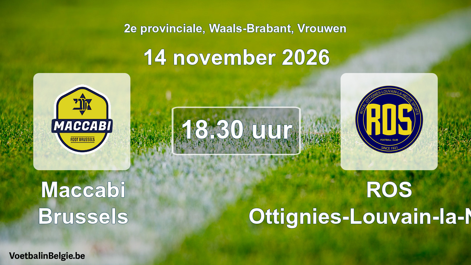 Geplande wedstrijd vrouwenvoetbal: Maccabi Brussels - ROS Ottignies-Louvain-la-Neuve (14 november 2026)