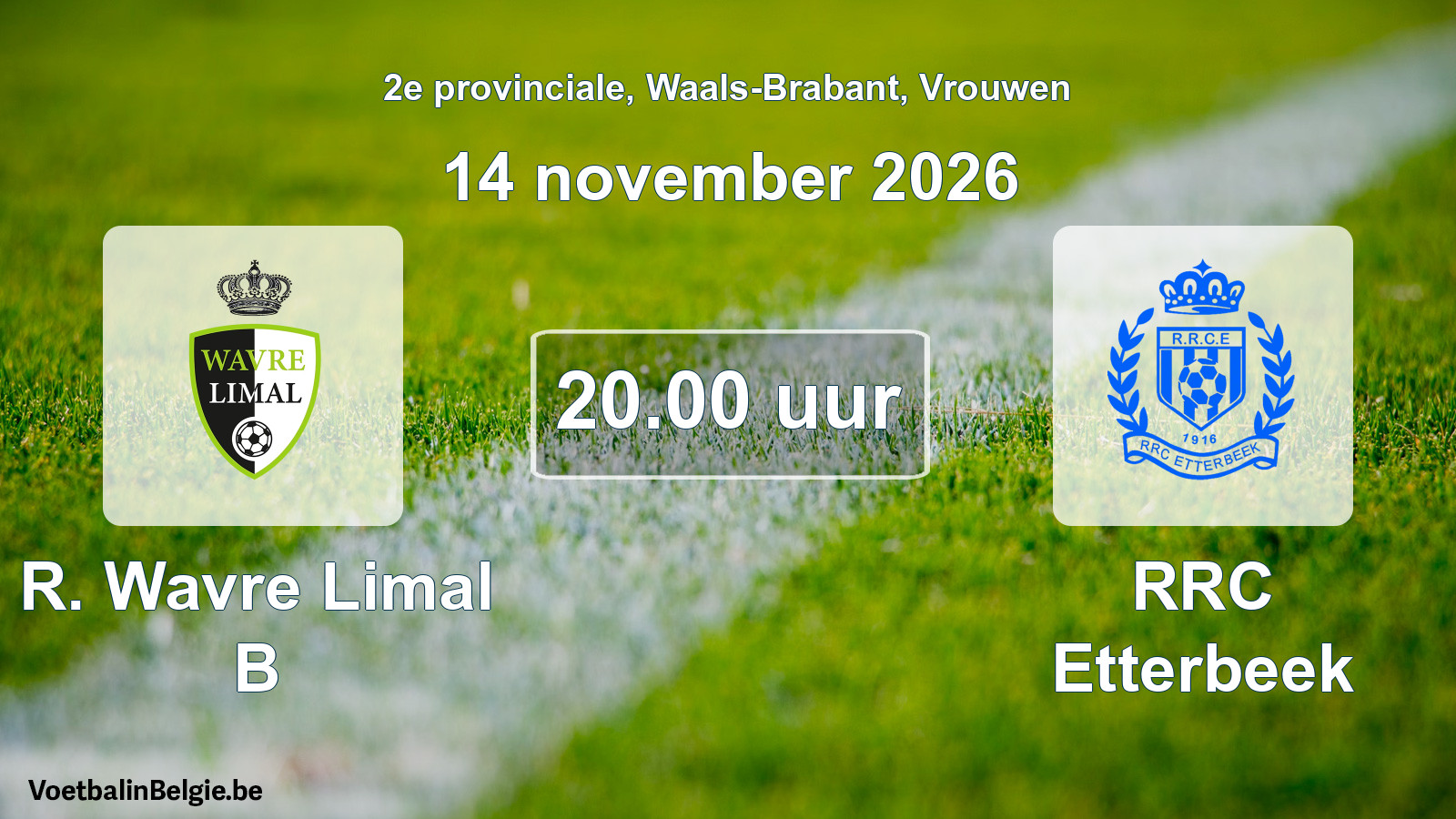 Geplande wedstrijd vrouwenvoetbal: R. Wavre Limal B - RRC Etterbeek (14 november 2026)