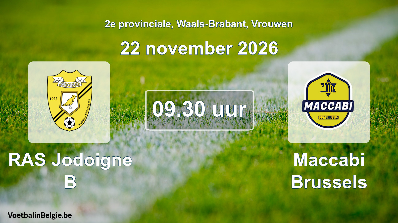 Geplande wedstrijd vrouwenvoetbal: RAS Jodoigne B - Maccabi Brussels (22 november 2026)
