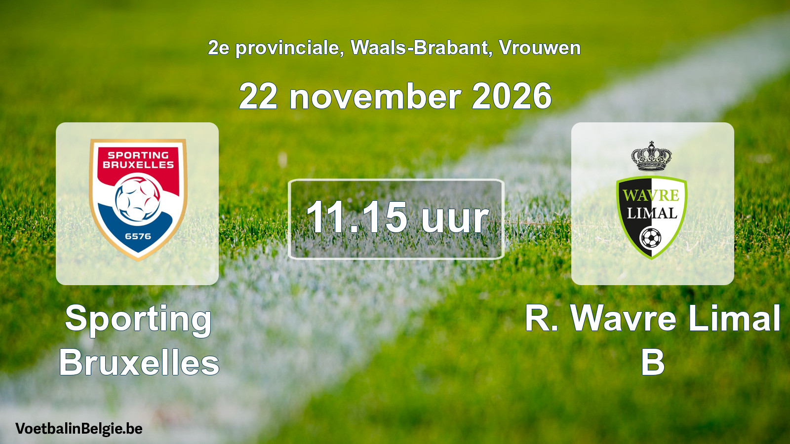 Geplande wedstrijd vrouwenvoetbal: Sporting Bruxelles - R. Wavre Limal B (22 november 2026)