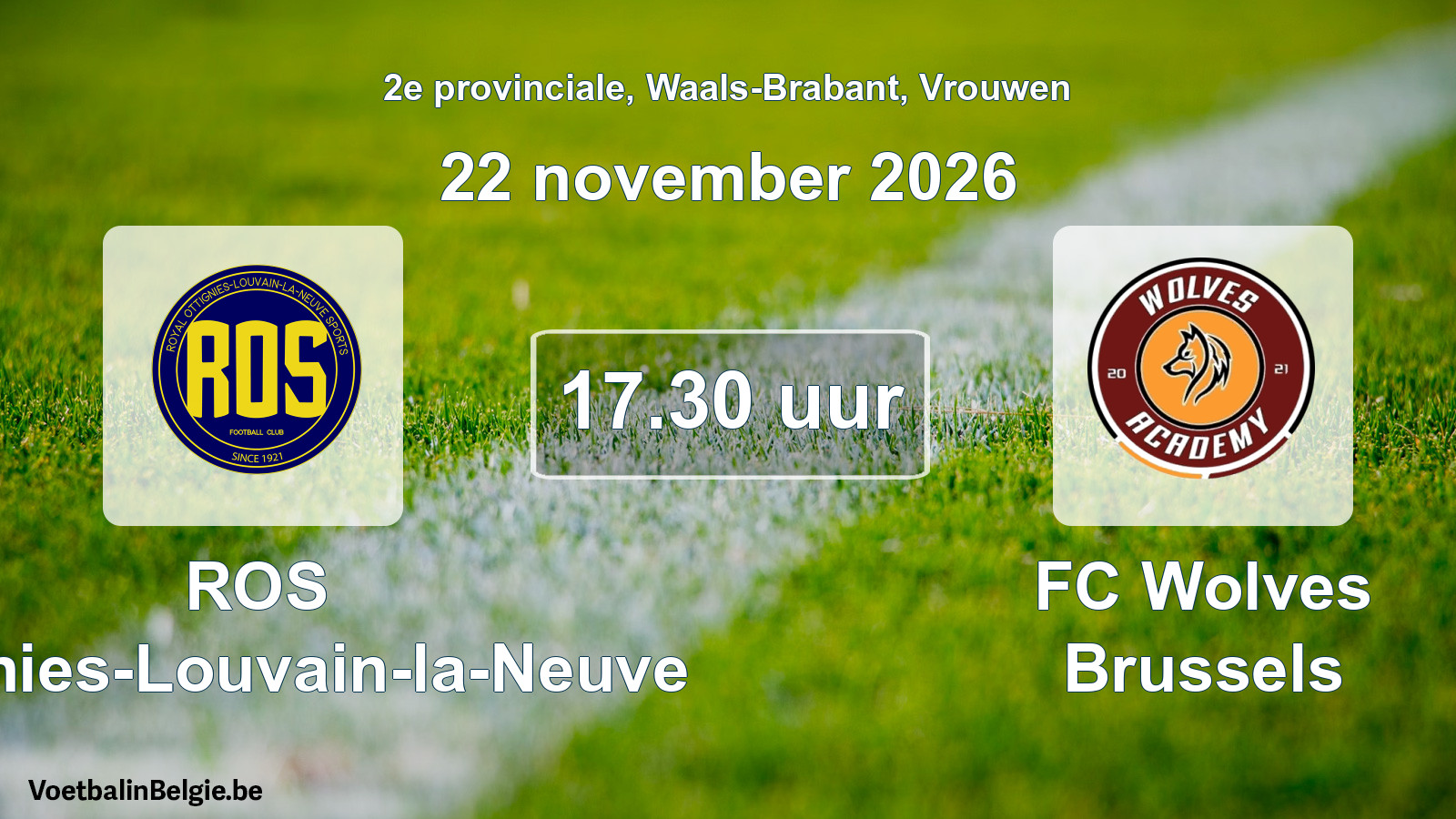 Geplande wedstrijd vrouwenvoetbal: ROS Ottignies-Louvain-la-Neuve - FC Wolves Brussels (22 november 2026)