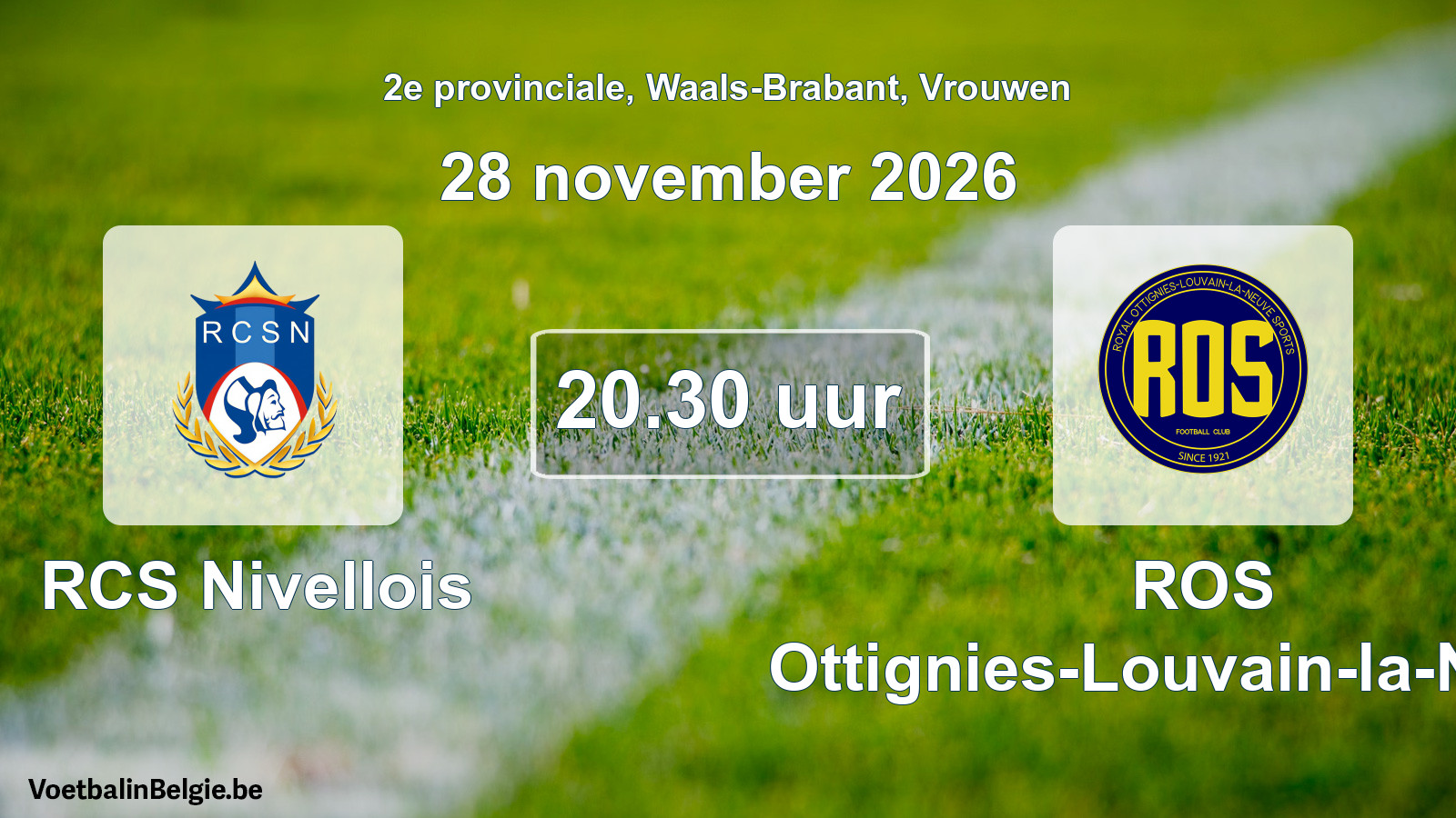 Geplande wedstrijd vrouwenvoetbal: RCS Nivellois - ROS Ottignies-Louvain-la-Neuve (28 november 2026)