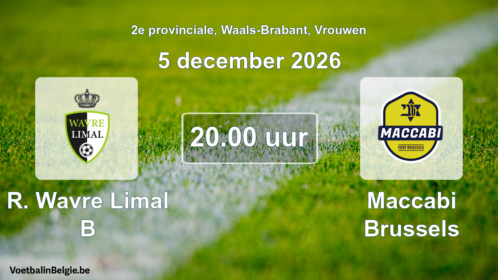 Geplande wedstrijd vrouwenvoetbal: R. Wavre Limal B - Maccabi Brussels (5 december 2026)