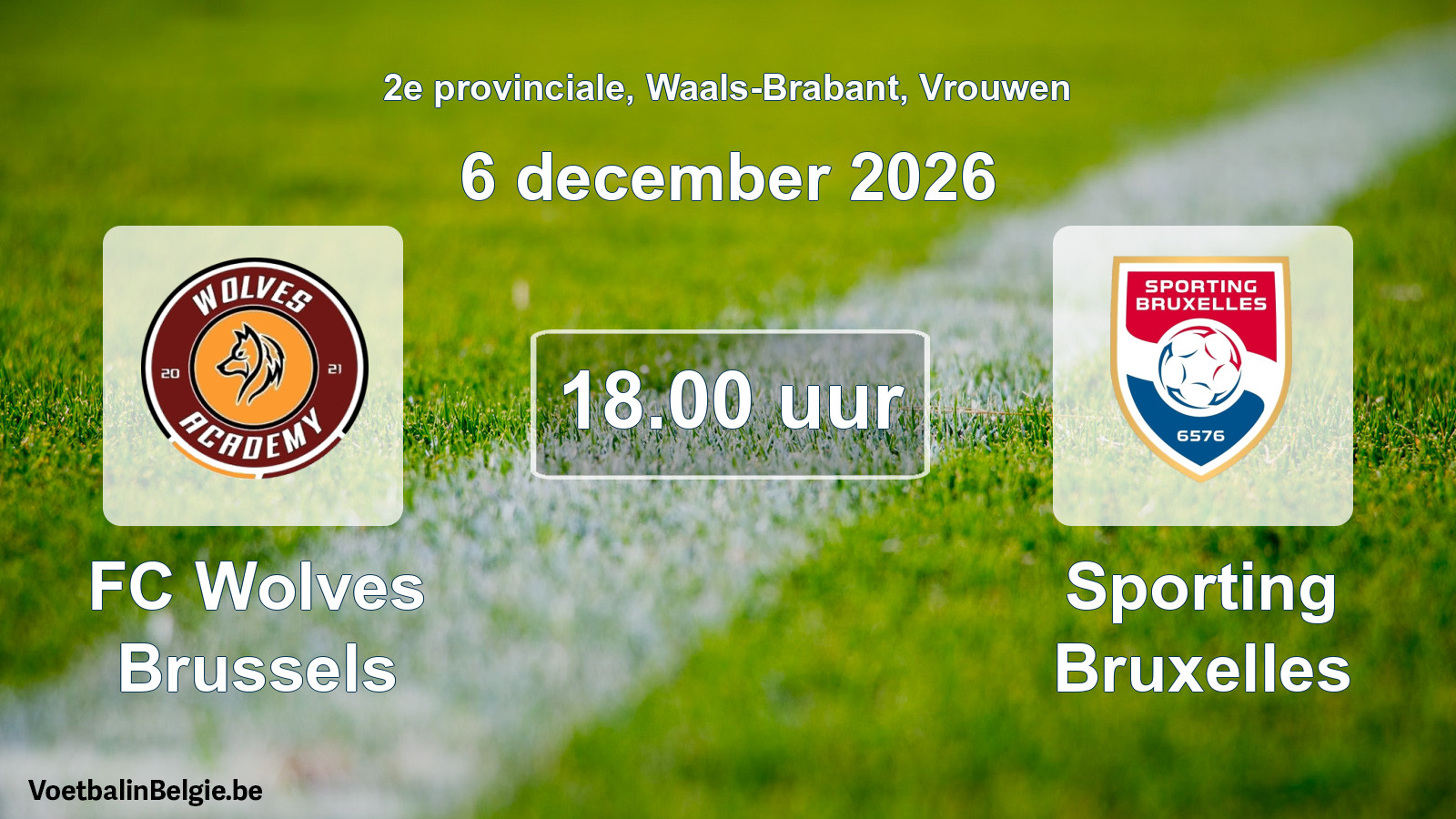 Geplande wedstrijd vrouwenvoetbal: FC Wolves Brussels - Sporting Bruxelles (6 december 2026)