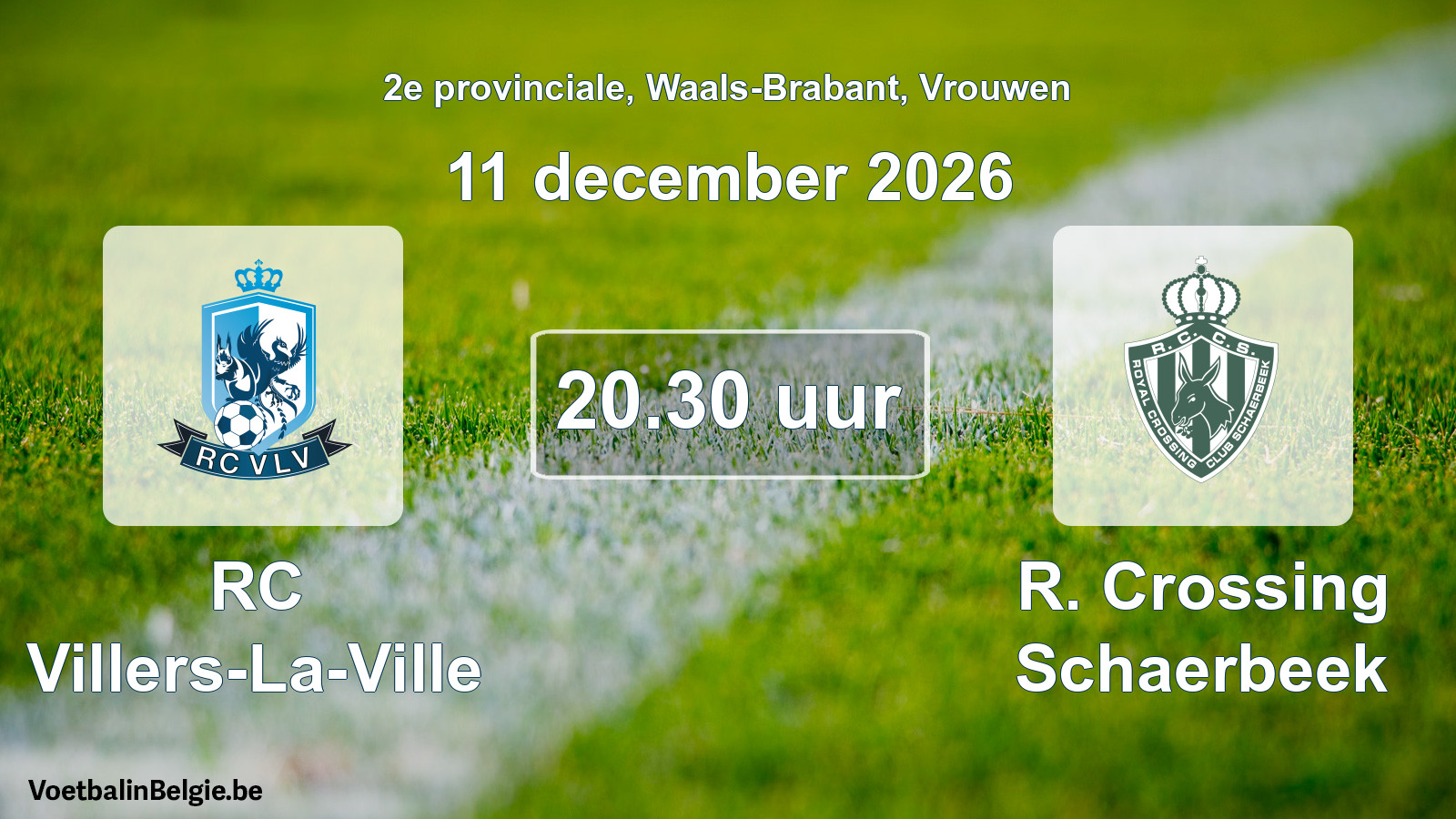 Match prévu football femmes: RC Villers-La-Ville - R. Crossing Schaerbeek (11 décembre 2026)