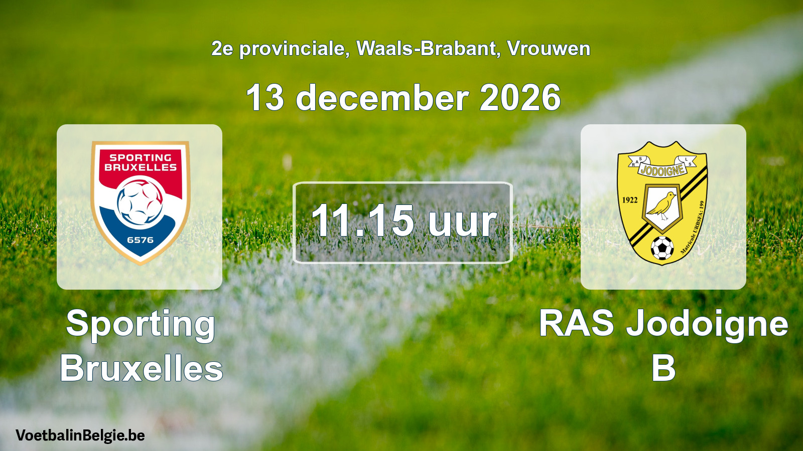 Geplande wedstrijd vrouwenvoetbal: Sporting Bruxelles - RAS Jodoigne B (13 december 2026)