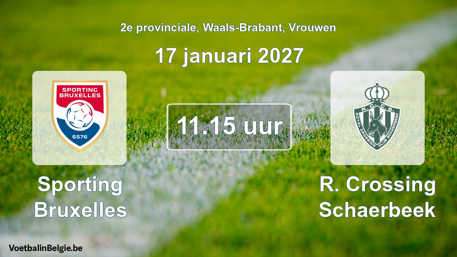 Geplande wedstrijd vrouwenvoetbal: Sporting Bruxelles - R. Crossing Schaerbeek (17 januari 2027)
