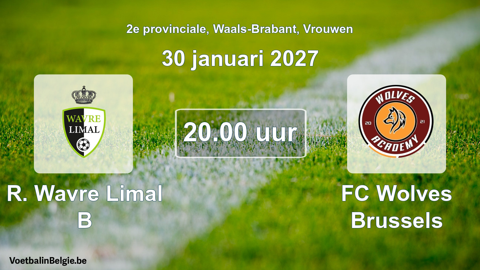 Geplande wedstrijd vrouwenvoetbal: R. Wavre Limal B - FC Wolves Brussels (30 januari 2027)