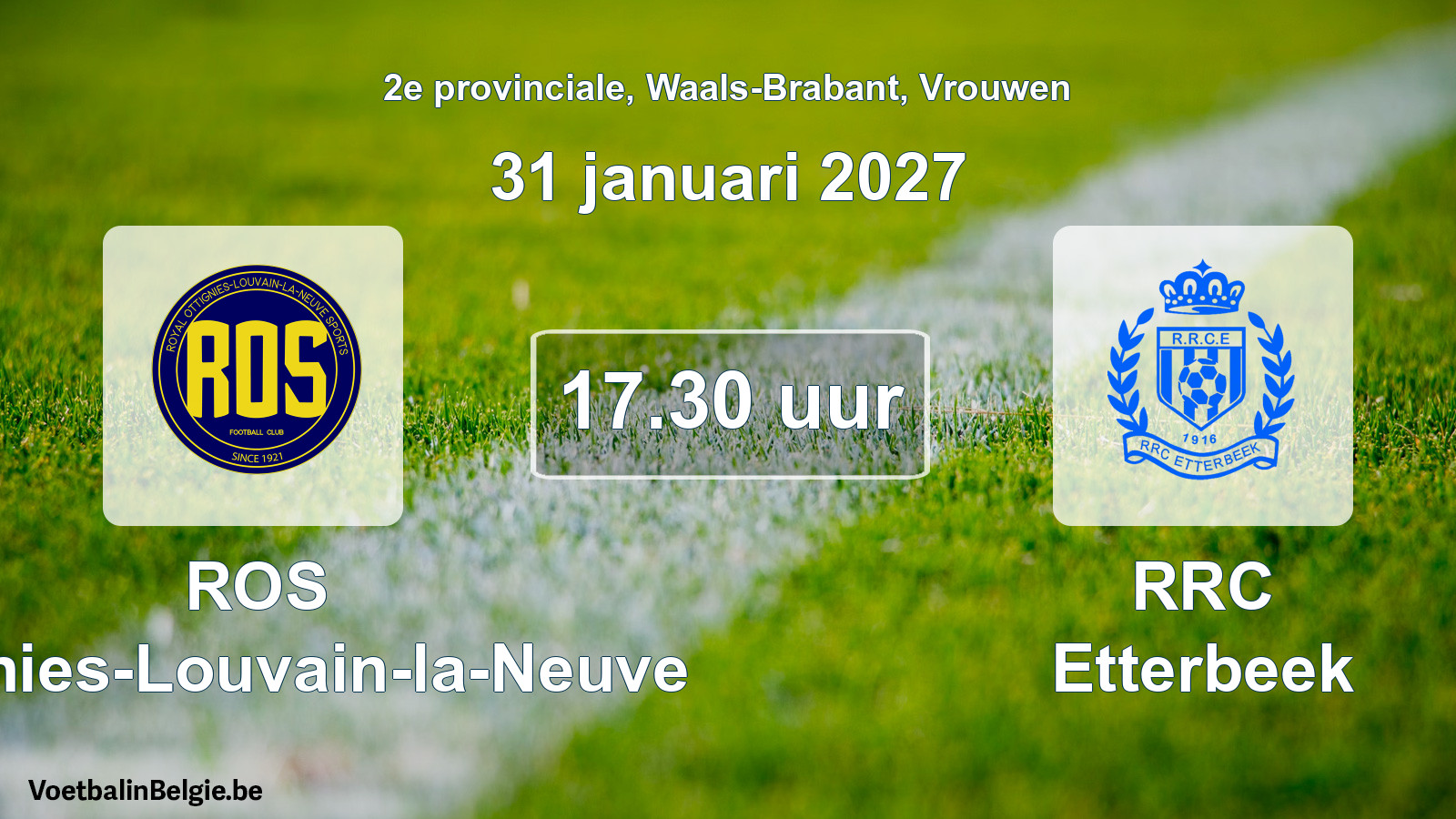 Geplande wedstrijd vrouwenvoetbal: ROS Ottignies-Louvain-la-Neuve - RRC Etterbeek (31 januari 2027)