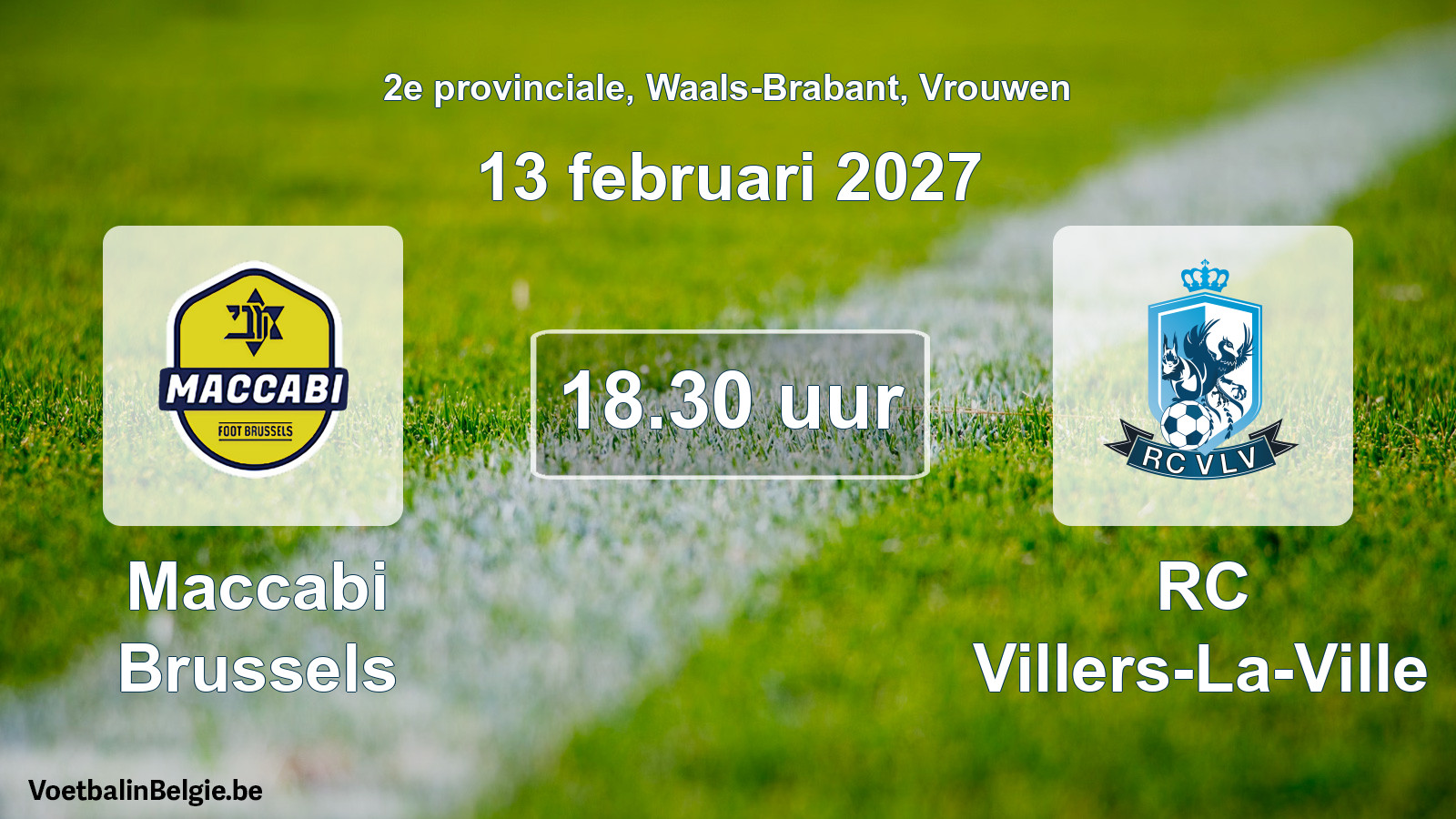 Geplande wedstrijd vrouwenvoetbal: Maccabi Brussels - RC Villers-La-Ville (13 februari 2027)