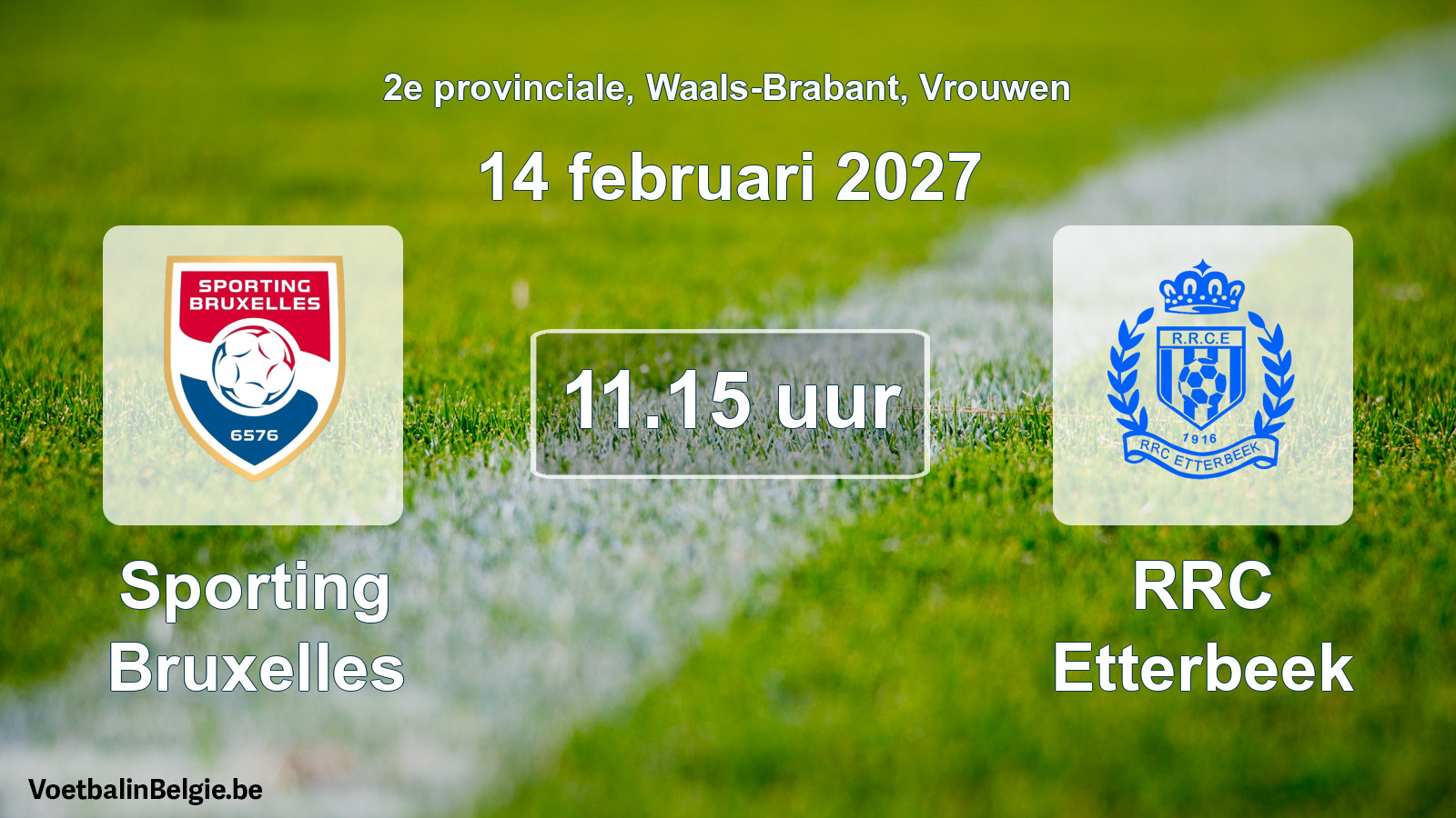 Geplande wedstrijd vrouwenvoetbal: Sporting Bruxelles - RRC Etterbeek (14 februari 2027)