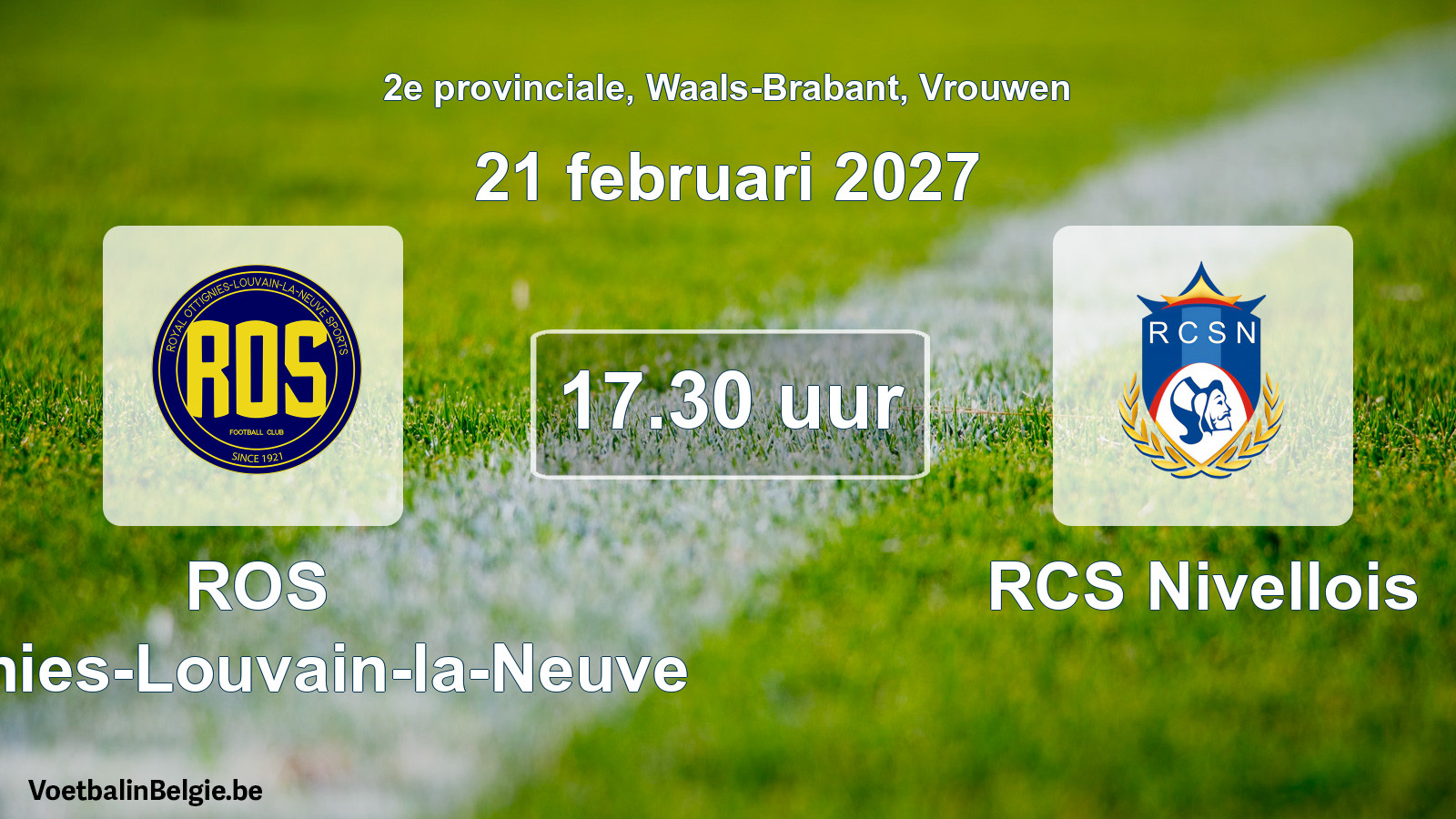 Geplande wedstrijd vrouwenvoetbal: ROS Ottignies-Louvain-la-Neuve - RCS Nivellois (21 februari 2027)