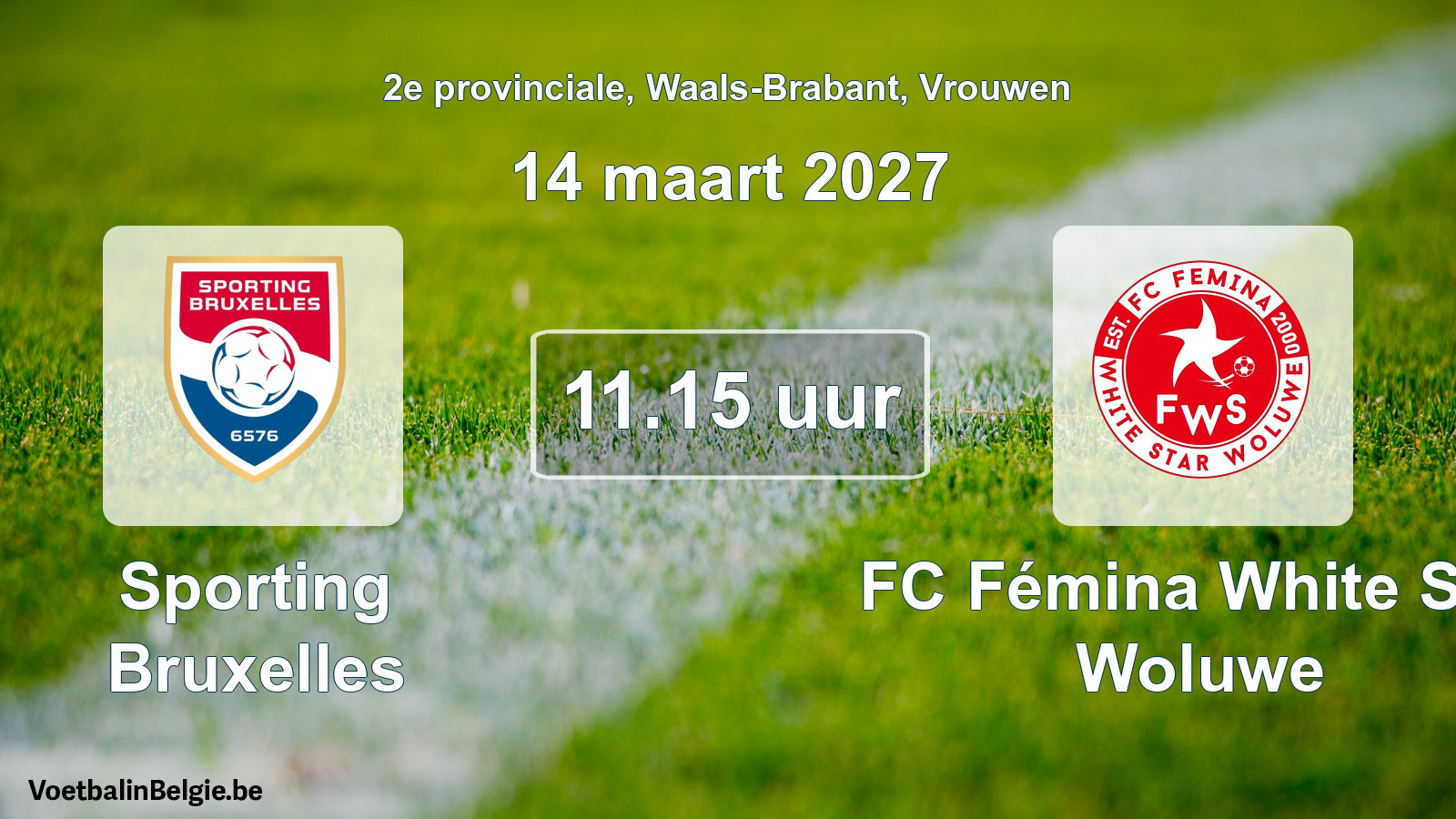 Geplande wedstrijd vrouwenvoetbal: Sporting Bruxelles - FC Fémina White Star Woluwe (14 maart 2027)