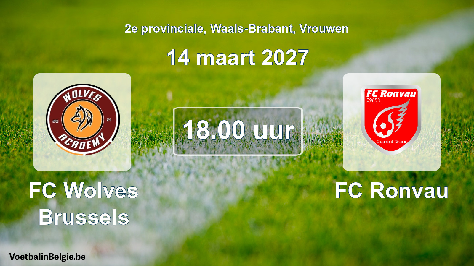 Geplande wedstrijd vrouwenvoetbal: FC Wolves Brussels - FC Ronvau (14 maart 2027)