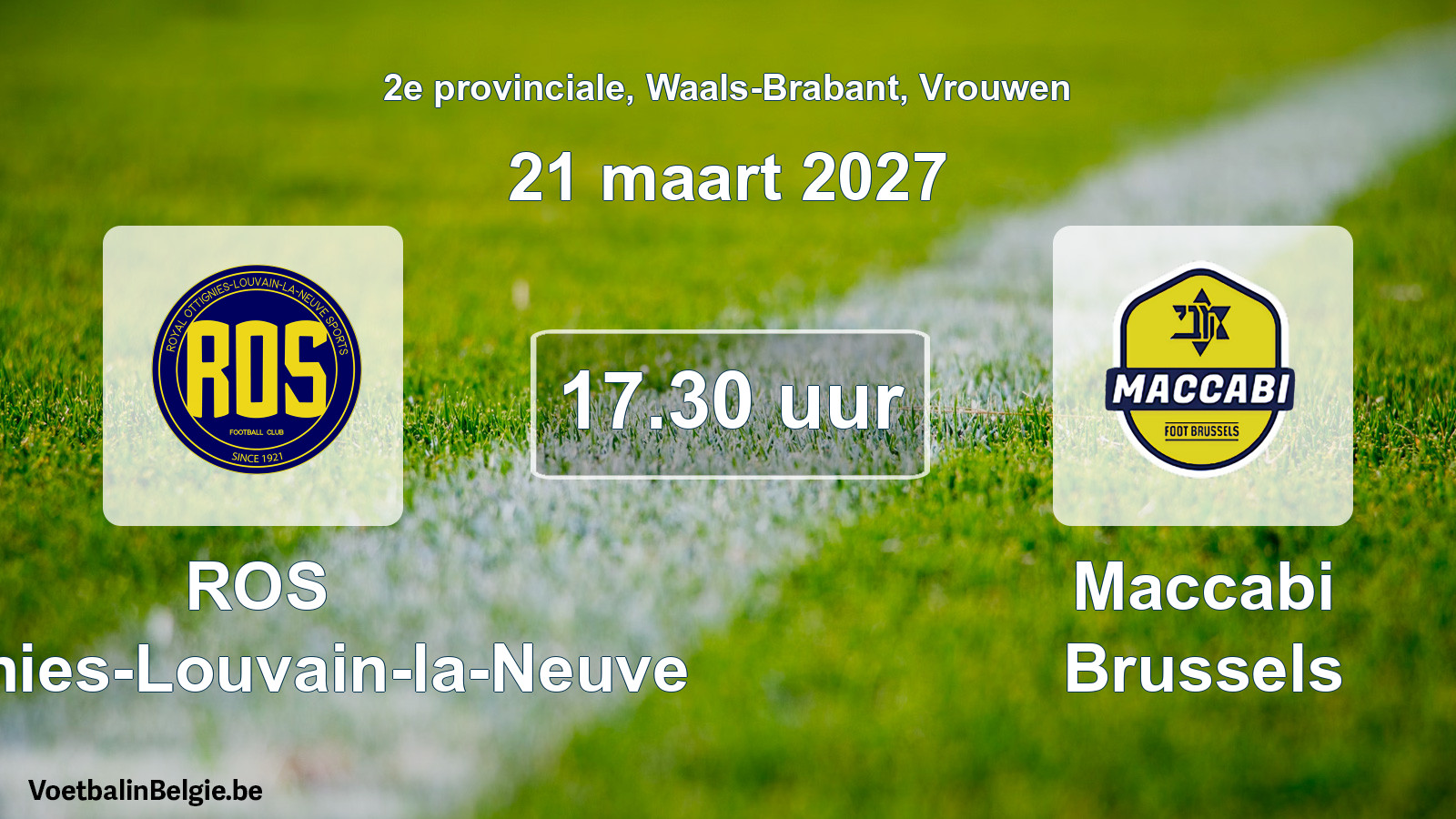 Geplande wedstrijd vrouwenvoetbal: ROS Ottignies-Louvain-la-Neuve - Maccabi Brussels (21 maart 2027)