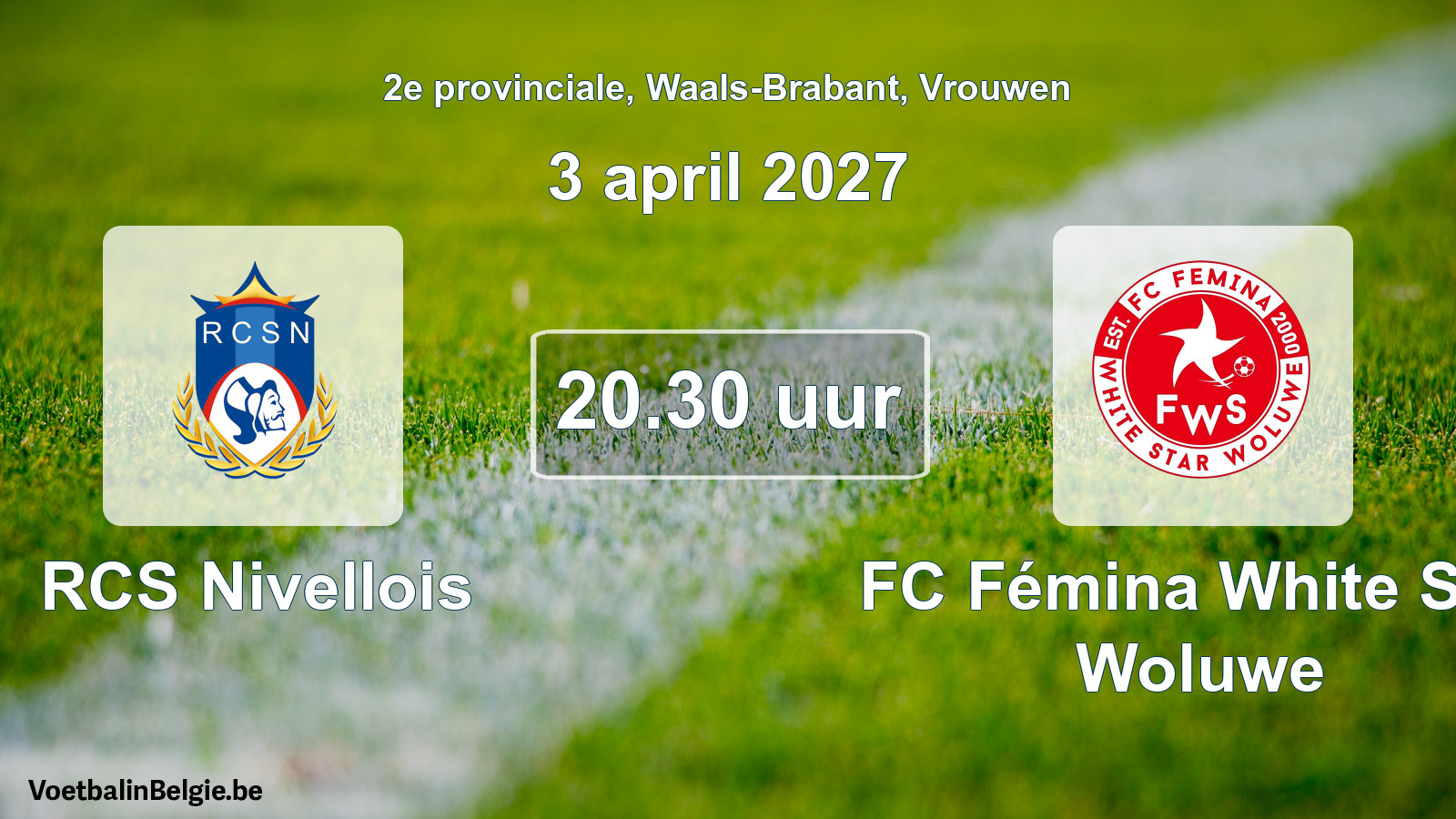 Geplande wedstrijd vrouwenvoetbal: RCS Nivellois - FC Fémina White Star Woluwe (3 april 2027)