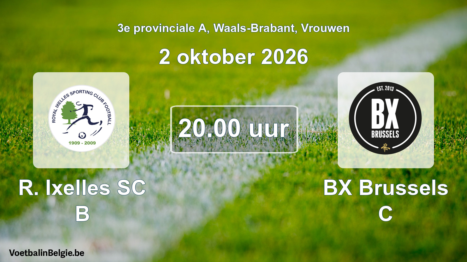 Geplande wedstrijd vrouwenvoetbal: R. Ixelles SC B - BX Brussels C (2 oktober 2026)
