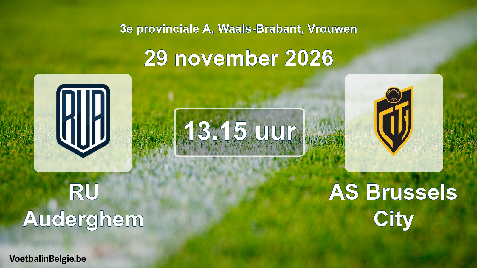 Geplantes Spiel frauen-Fußball: RU Auderghem - AS Brussels City (29 November 2026)