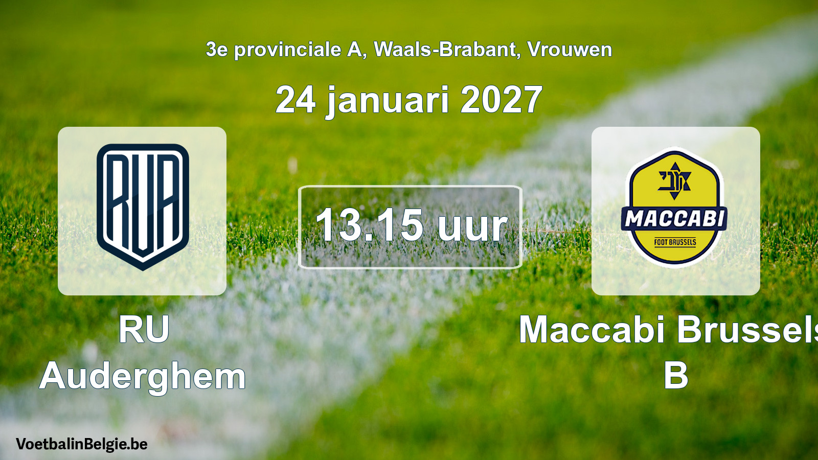 Geplande wedstrijd vrouwenvoetbal: RU Auderghem - Maccabi Brussels B (24 januari 2027)