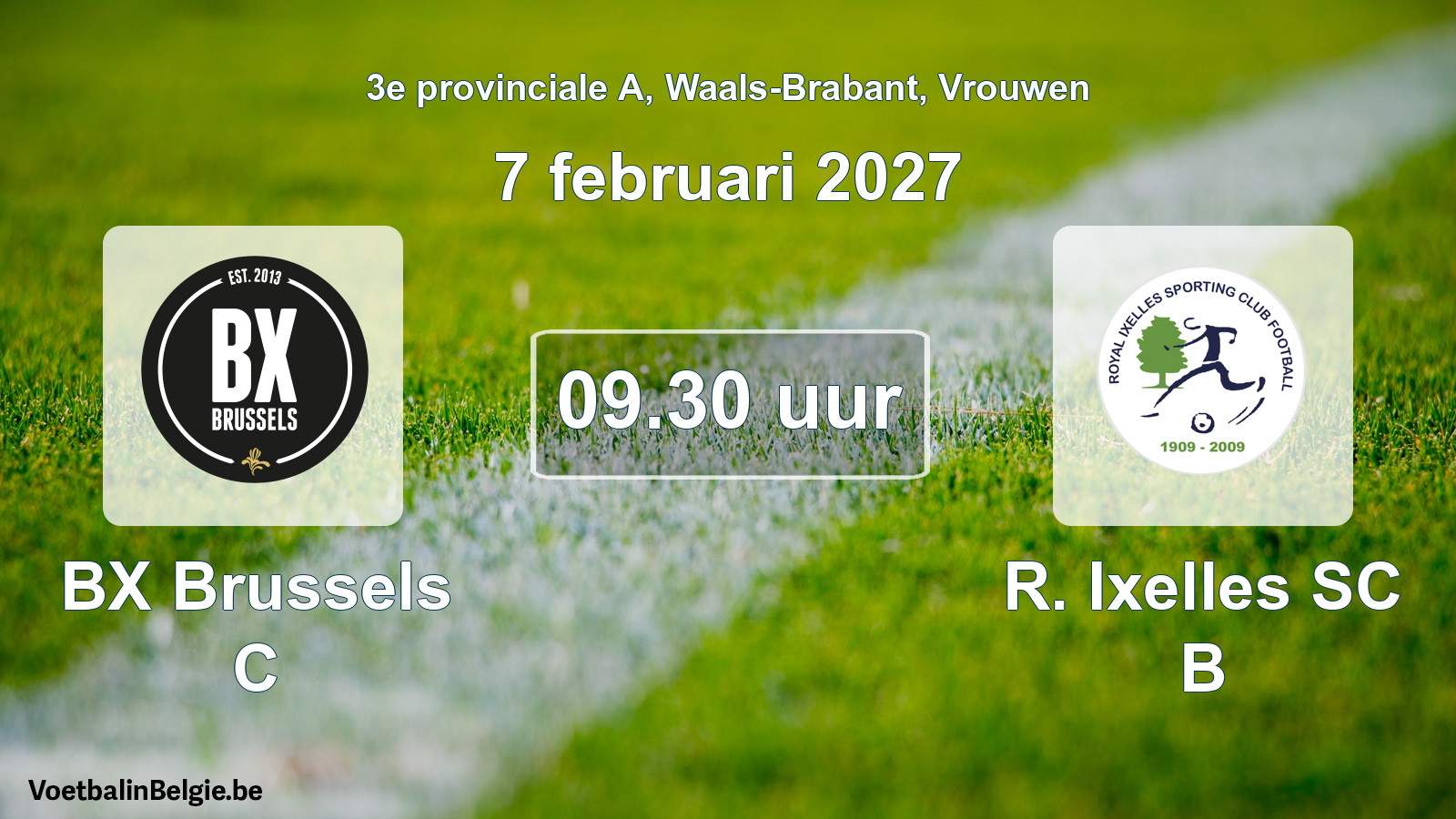 Geplande wedstrijd vrouwenvoetbal: BX Brussels C - R. Ixelles SC B (7 februari 2027)