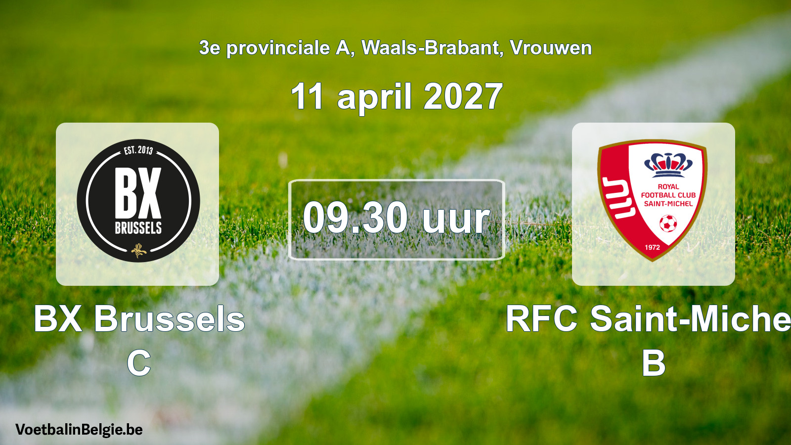 Geplande wedstrijd vrouwenvoetbal: BX Brussels C - RFC Saint-Michel B (11 april 2027)