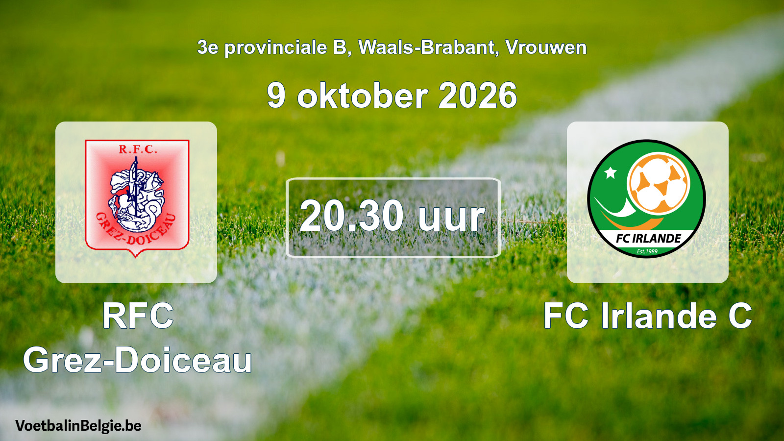 Geplande wedstrijd vrouwenvoetbal: RFC Grez-Doiceau - FC Irlande C (9 oktober 2026)