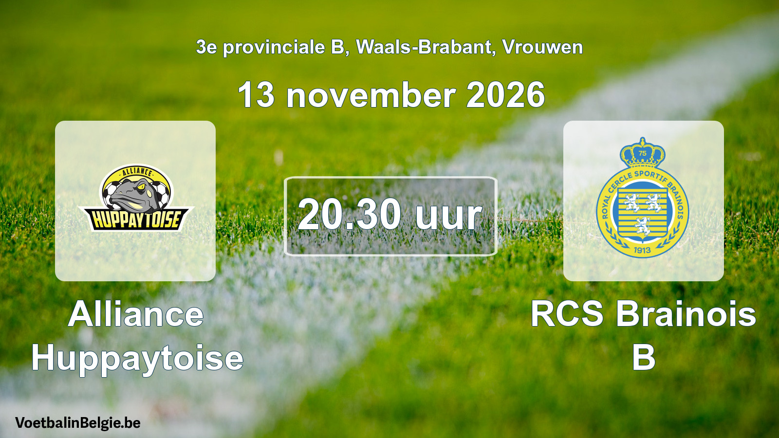 Match prévu football femmes: Alliance Huppaytoise - RCS Brainois B (13 novembre 2026)