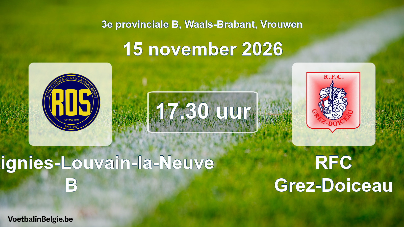 Geplande wedstrijd vrouwenvoetbal: ROS Ottignies-Louvain-la-Neuve B - RFC Grez-Doiceau (15 november 2026)
