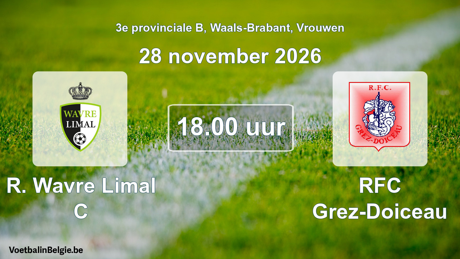 Match prévu football femmes: R. Wavre Limal C - RFC Grez-Doiceau (28 novembre 2026)