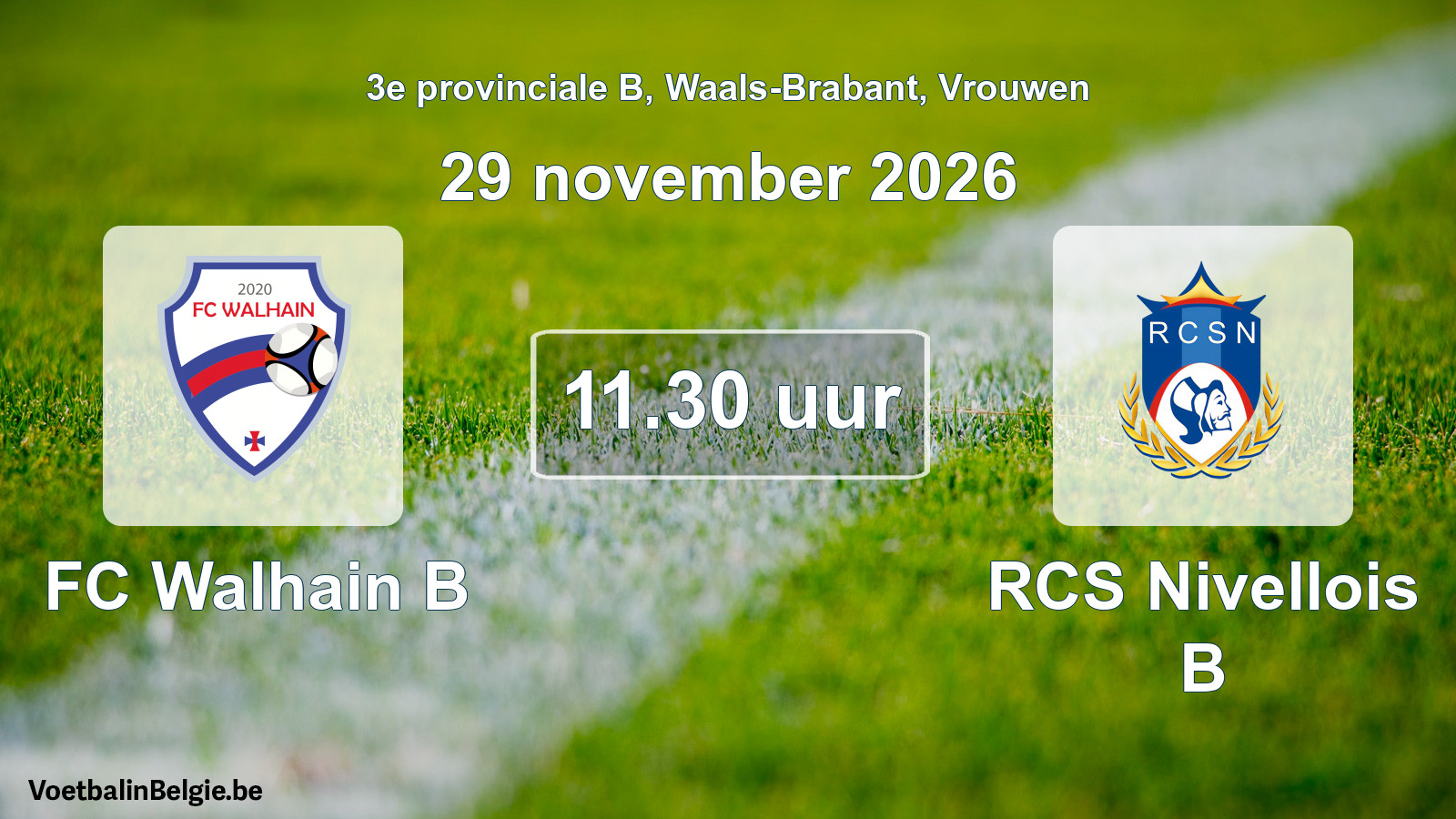 Match prévu football femmes: FC Walhain B - RCS Nivellois B (29 novembre 2026)