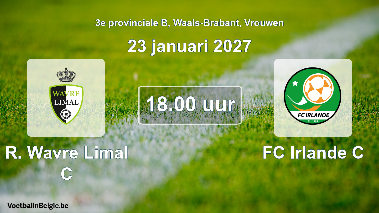 Geplande wedstrijd vrouwenvoetbal: R. Wavre Limal C - FC Irlande C (23 januari 2027)
