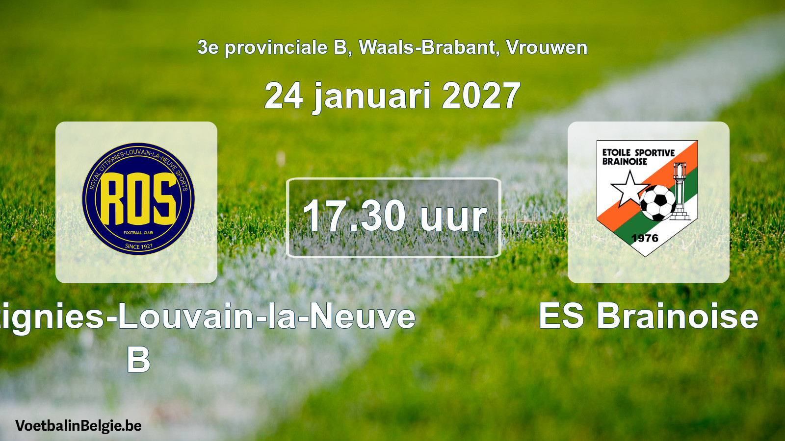 Match prévu football femmes: ROS Ottignies-Louvain-la-Neuve B - ES Brainoise (24 janvier 2027)