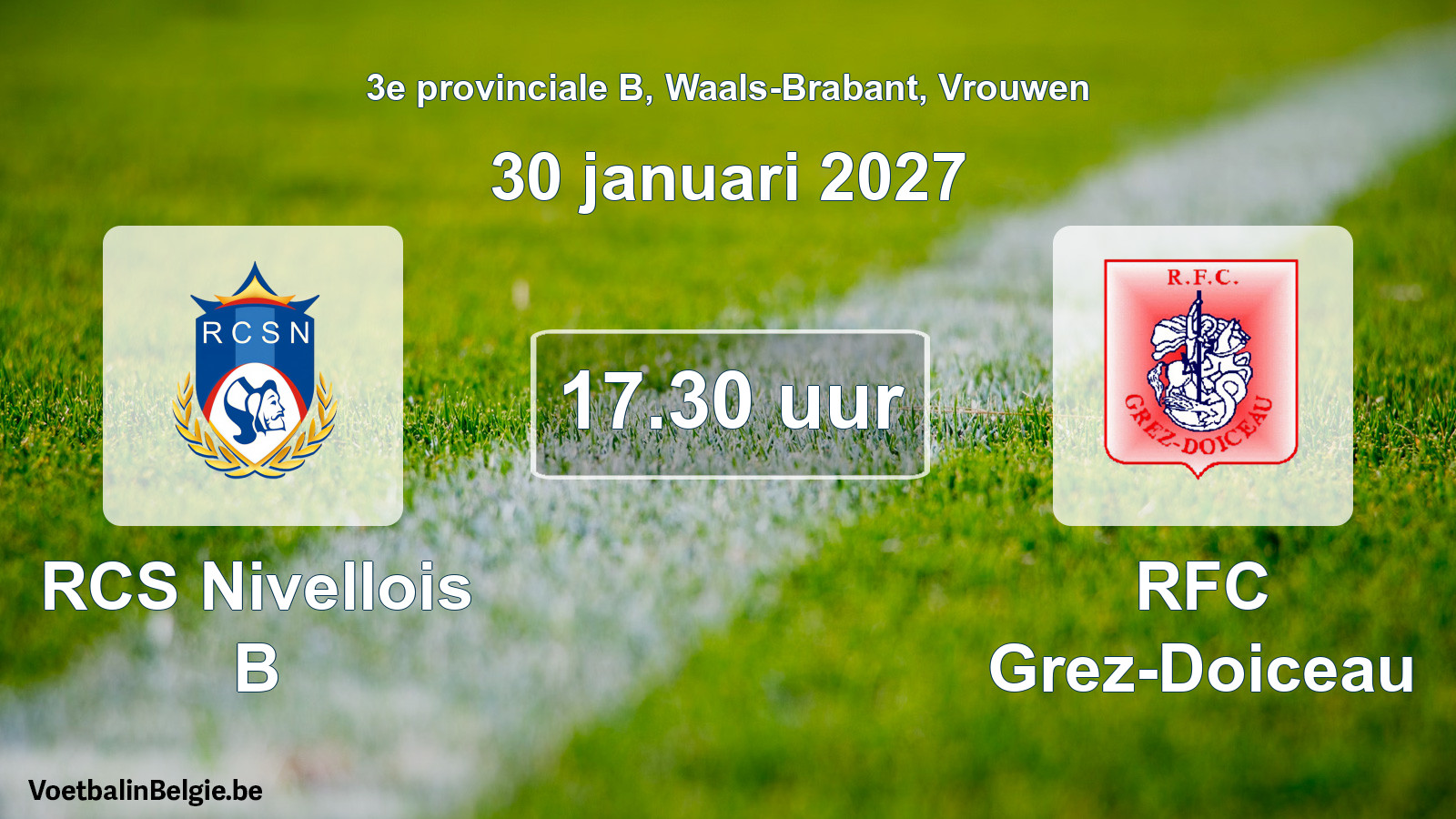 Geplande wedstrijd vrouwenvoetbal: RCS Nivellois B - RFC Grez-Doiceau (30 januari 2027)