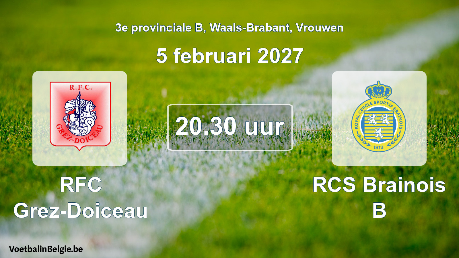 Geplande wedstrijd vrouwenvoetbal: RFC Grez-Doiceau - RCS Brainois B (5 februari 2027)