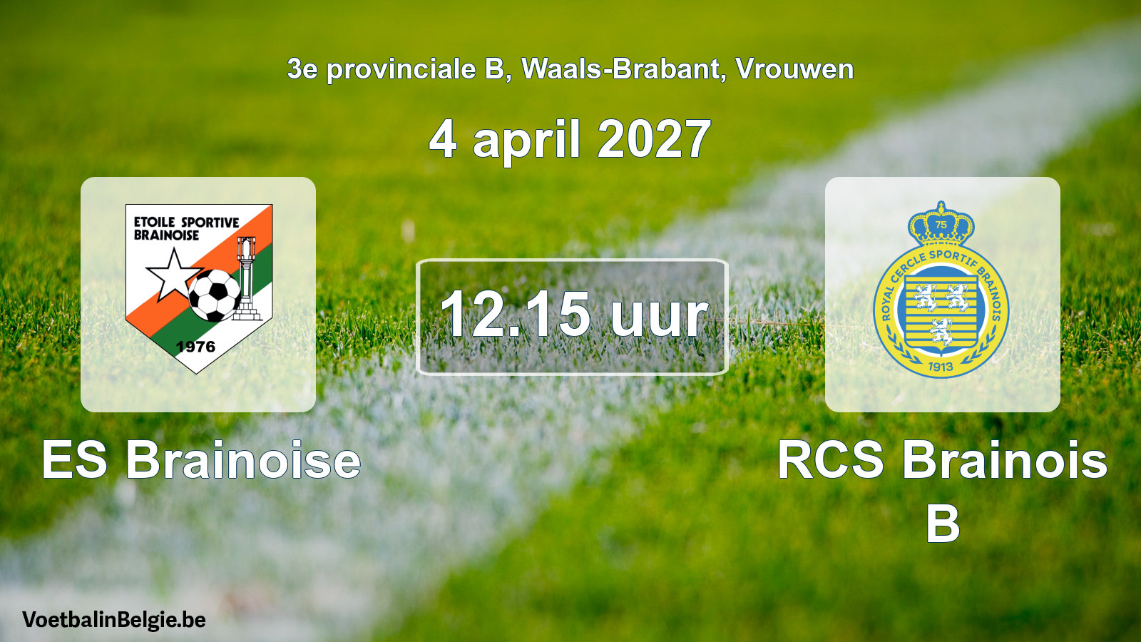 Geplande wedstrijd vrouwenvoetbal: ES Brainoise - RCS Brainois B (4 april 2027)