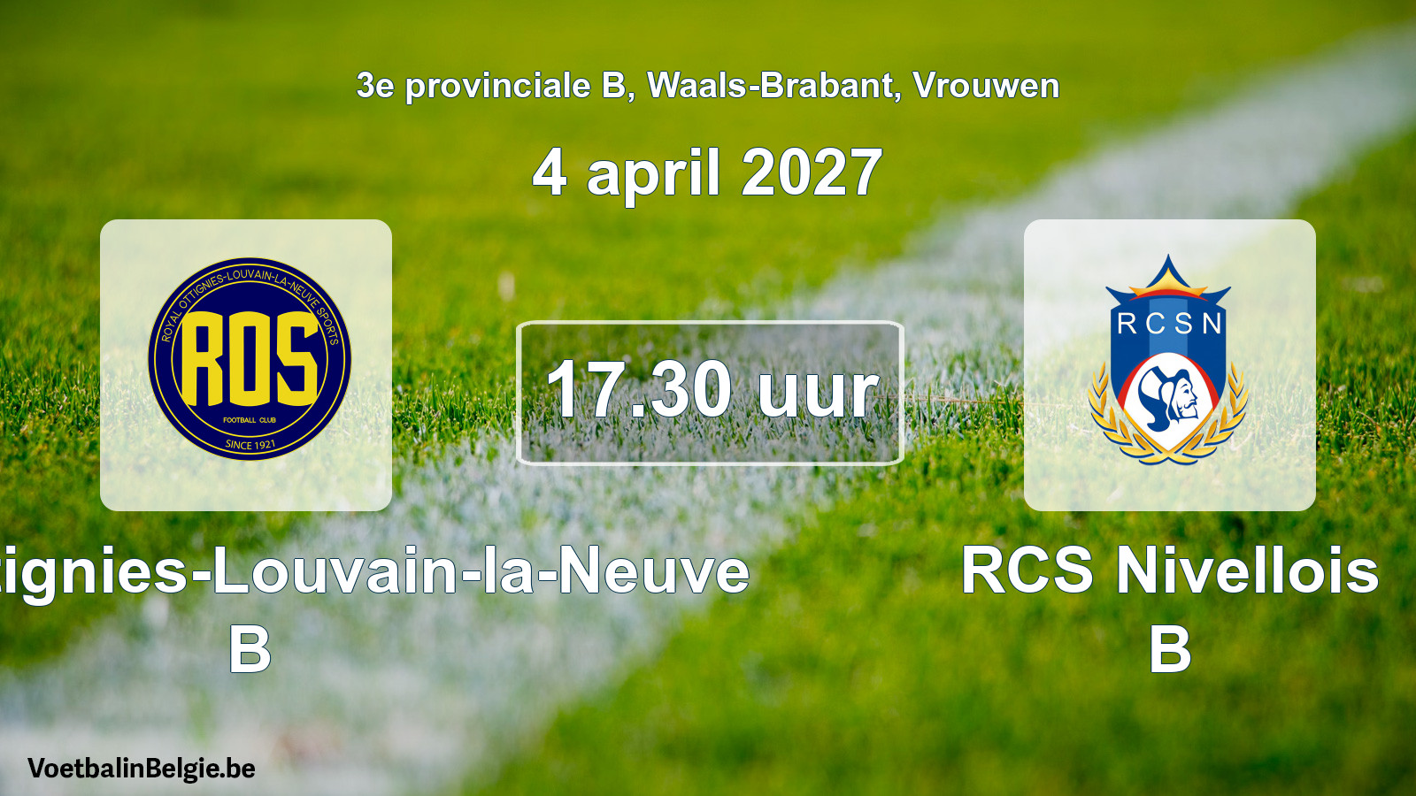 Geplande wedstrijd vrouwenvoetbal: ROS Ottignies-Louvain-la-Neuve B - RCS Nivellois B (4 april 2027)