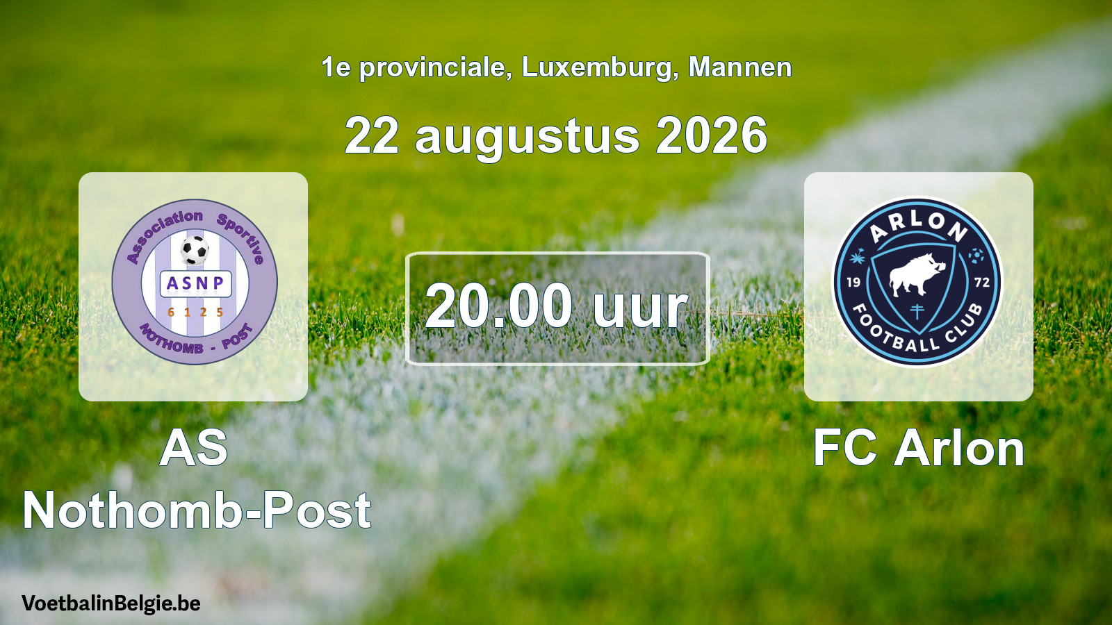 Geplande wedstrijd mannenvoetbal: AS Nothomb-Post - FC Arlon (22 augustus 2026)