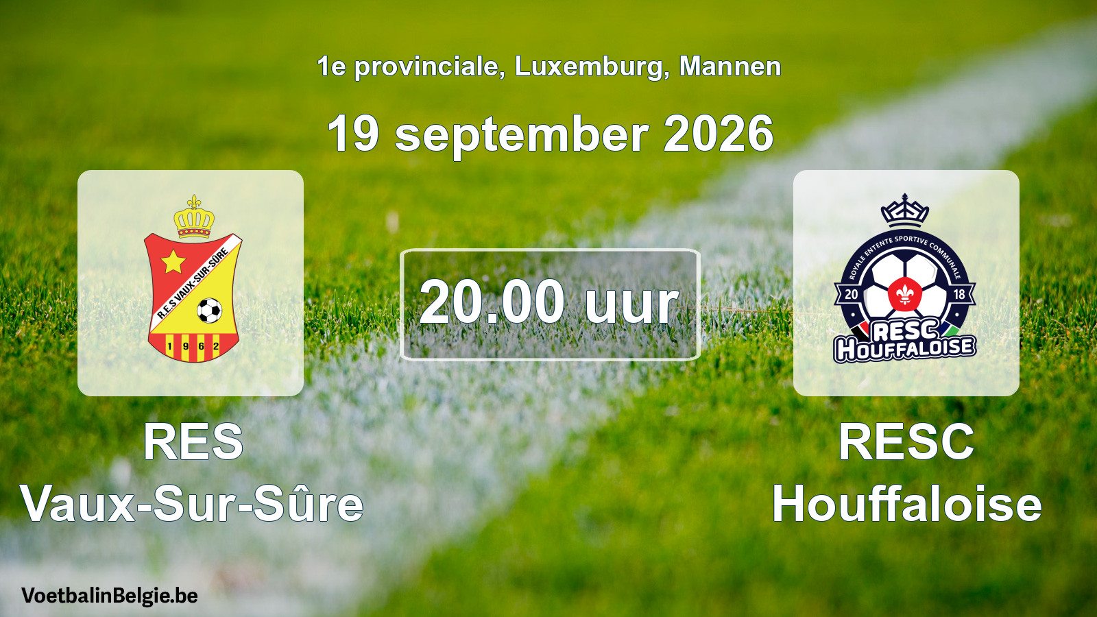 Geplande wedstrijd mannenvoetbal: RES Vaux-Sur-Sûre - RESC Houffaloise (19 september 2026)