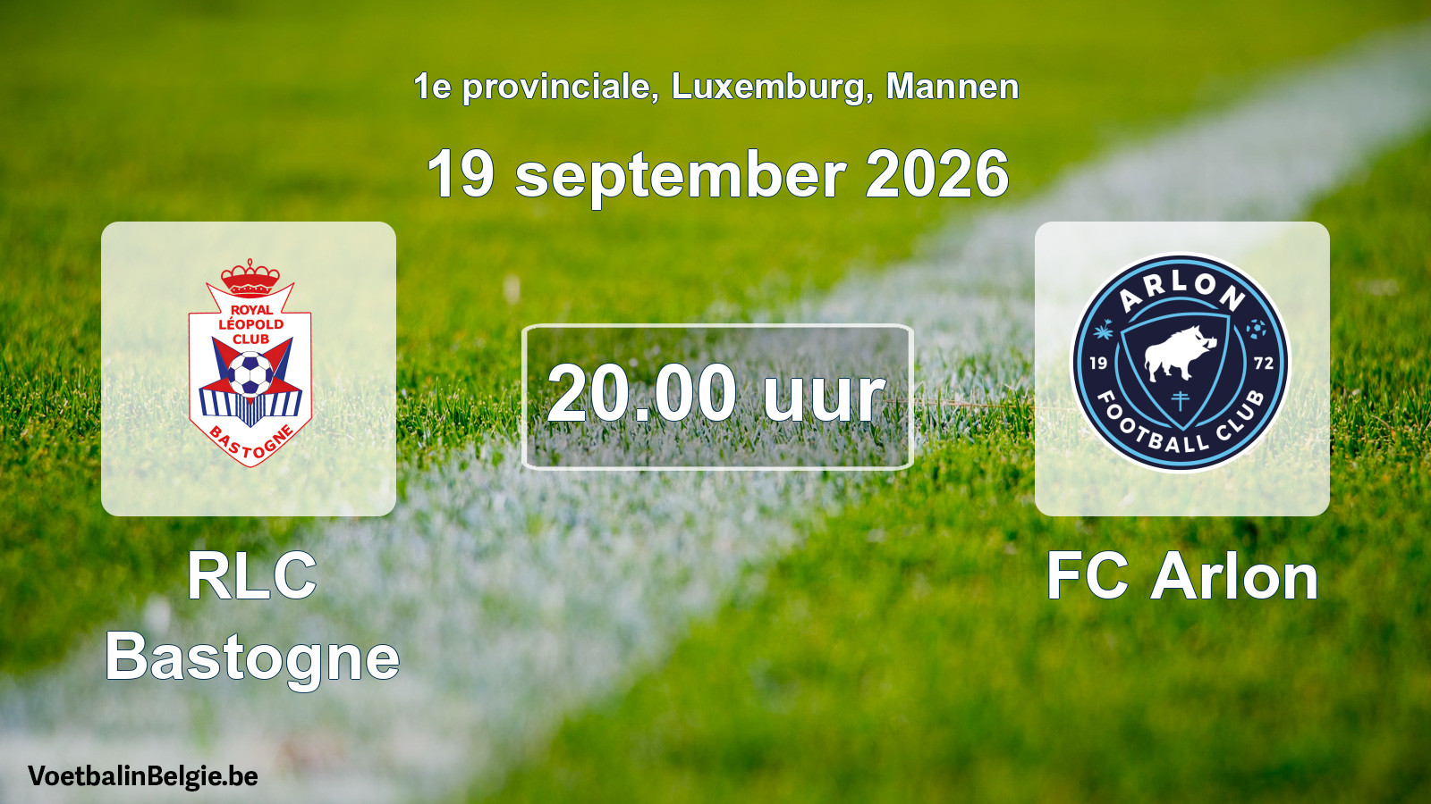 Geplande wedstrijd mannenvoetbal: RLC Bastogne - FC Arlon (19 september 2026)
