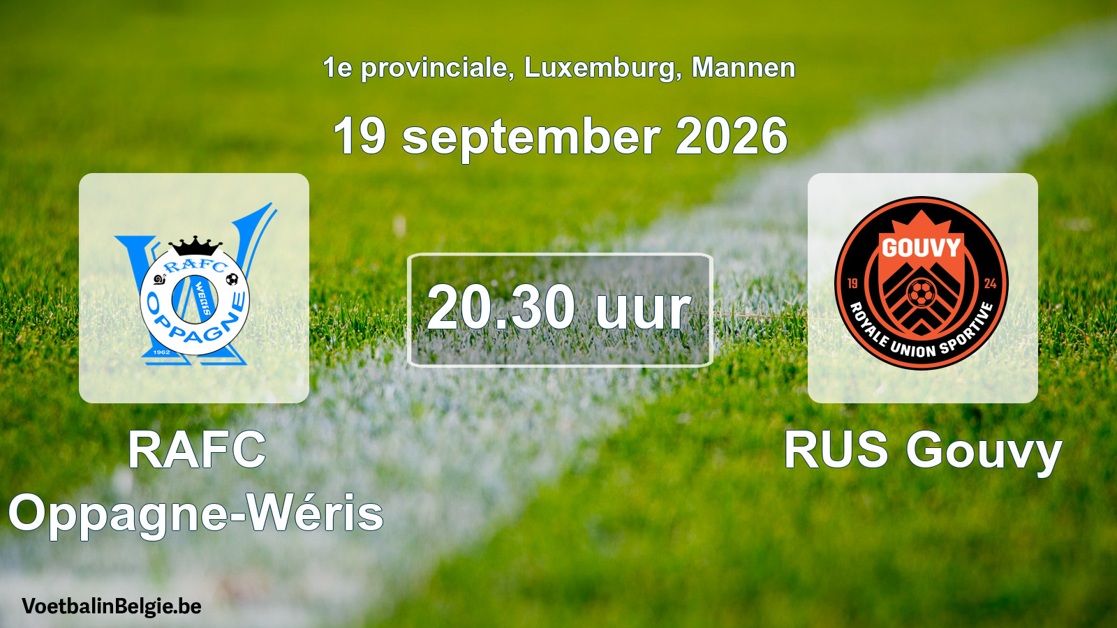 Geplande wedstrijd mannenvoetbal: RAFC Oppagne-Wéris - RUS Gouvy (19 september 2026)