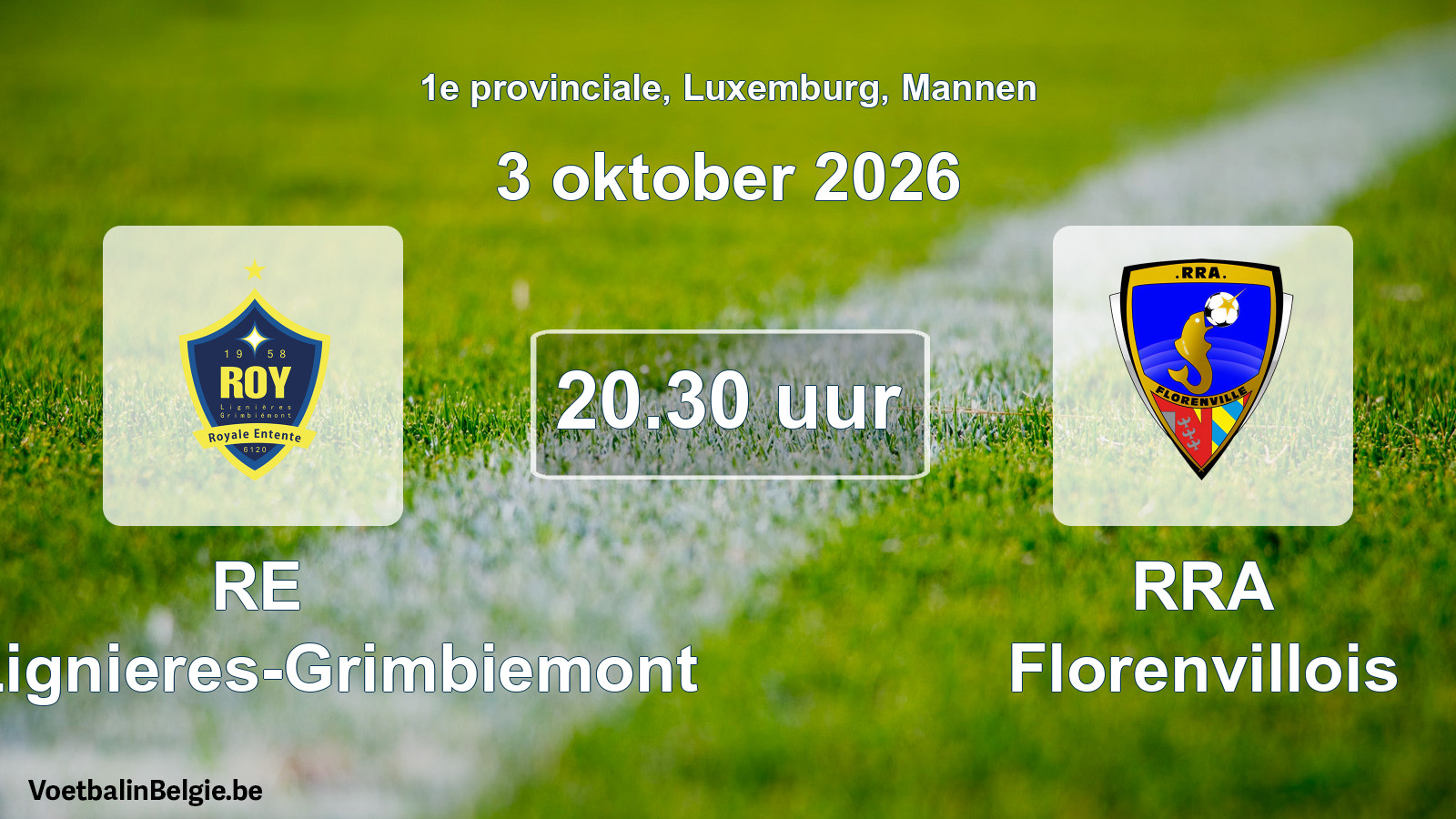 Geplande wedstrijd mannenvoetbal: RE Roy-Lignieres-Grimbiemont - RRA Florenvillois (3 oktober 2026)