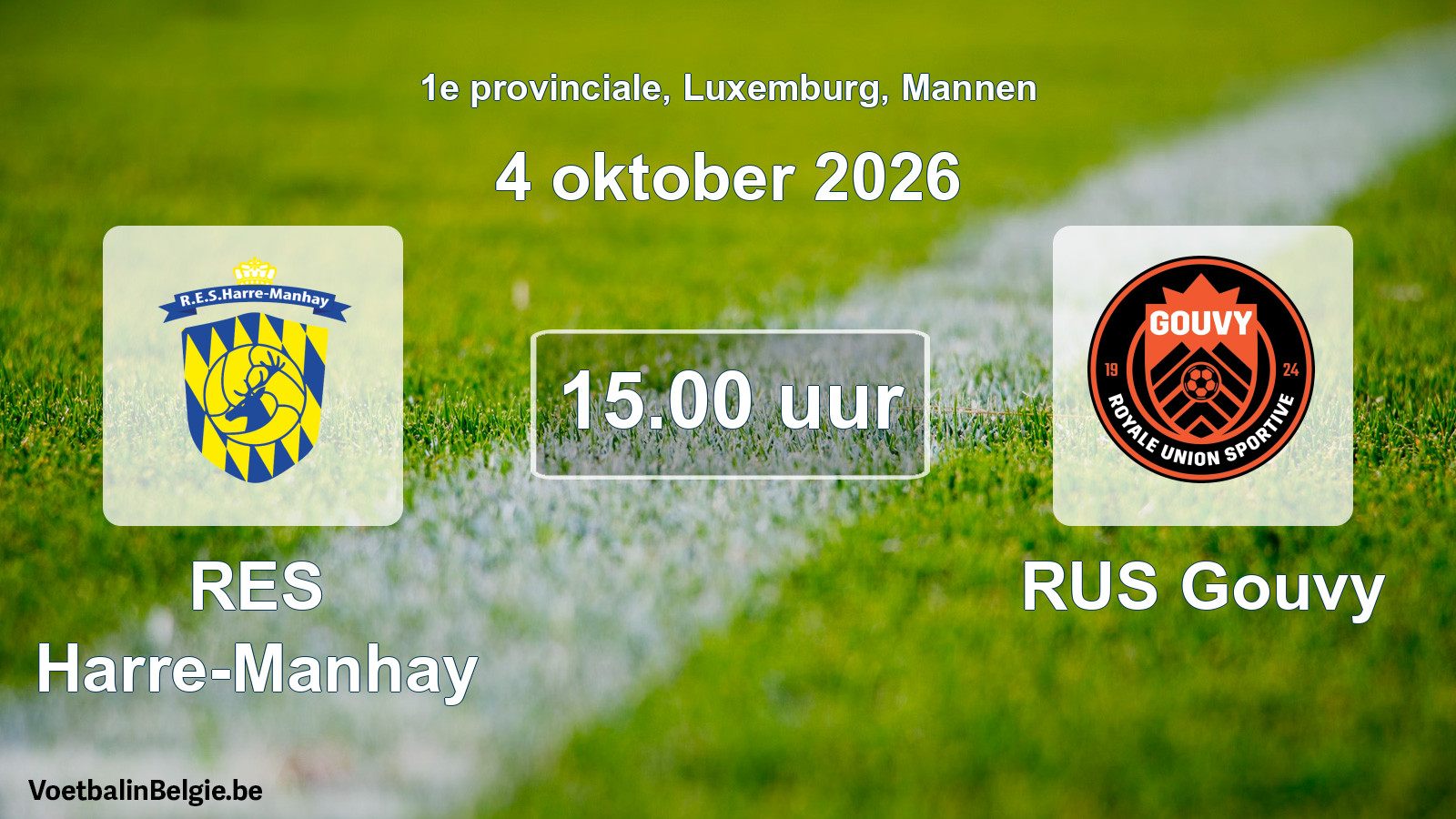 Scheduled match men football: RES Harre-Manhay - RUS Gouvy (4 October 2026)